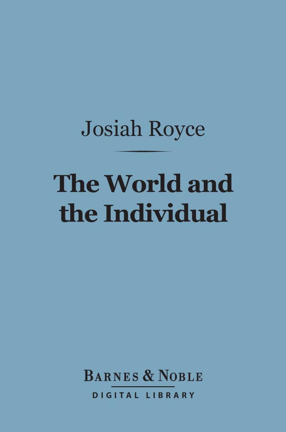 Big bigCover of The World and the Individual (Barnes & Noble Digital Library)