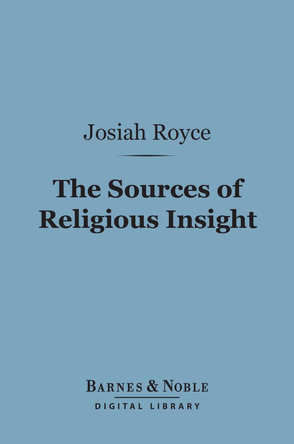 Big bigCover of The Sources of Religious Insight (Barnes & Noble Digital Library)