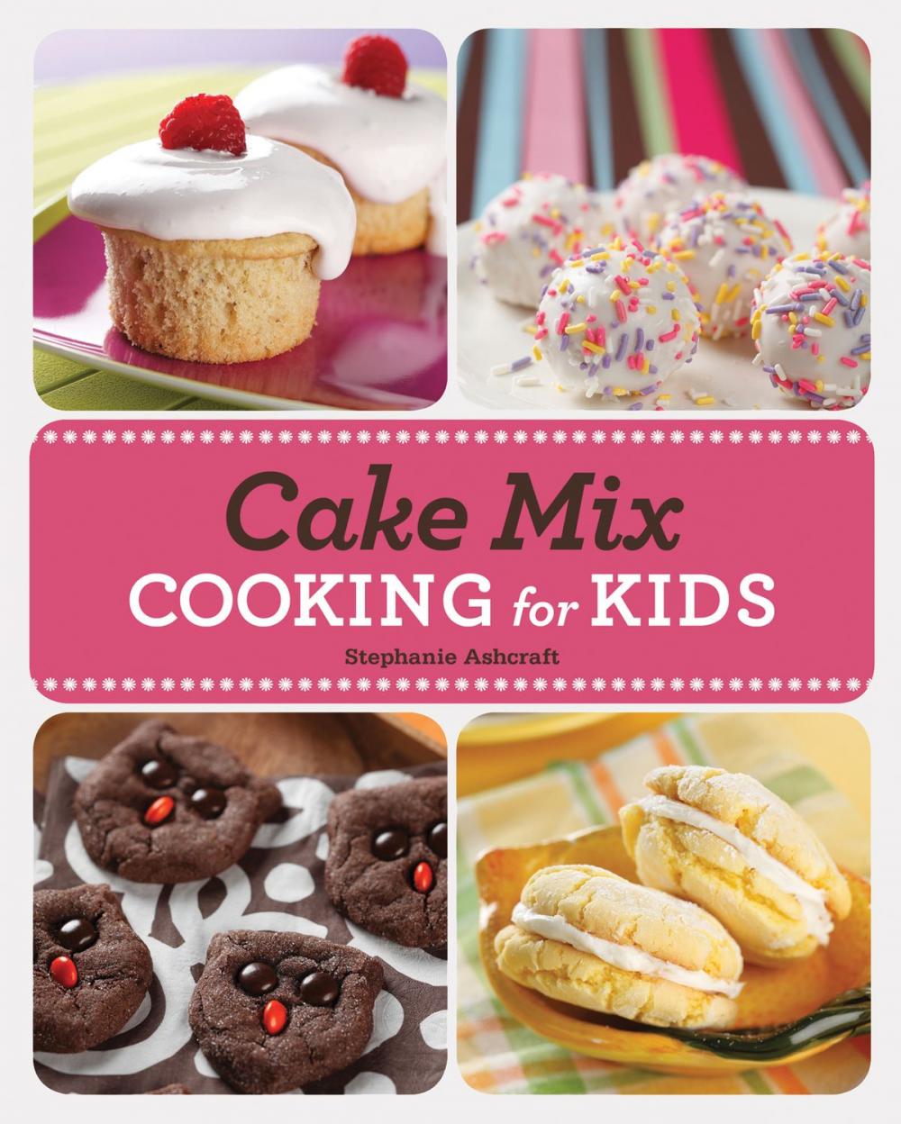 Big bigCover of Cake Mix Cooking for Kids