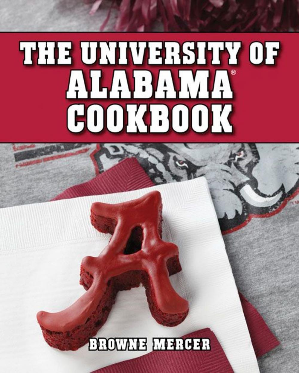 Big bigCover of University of Alabama Cookbook