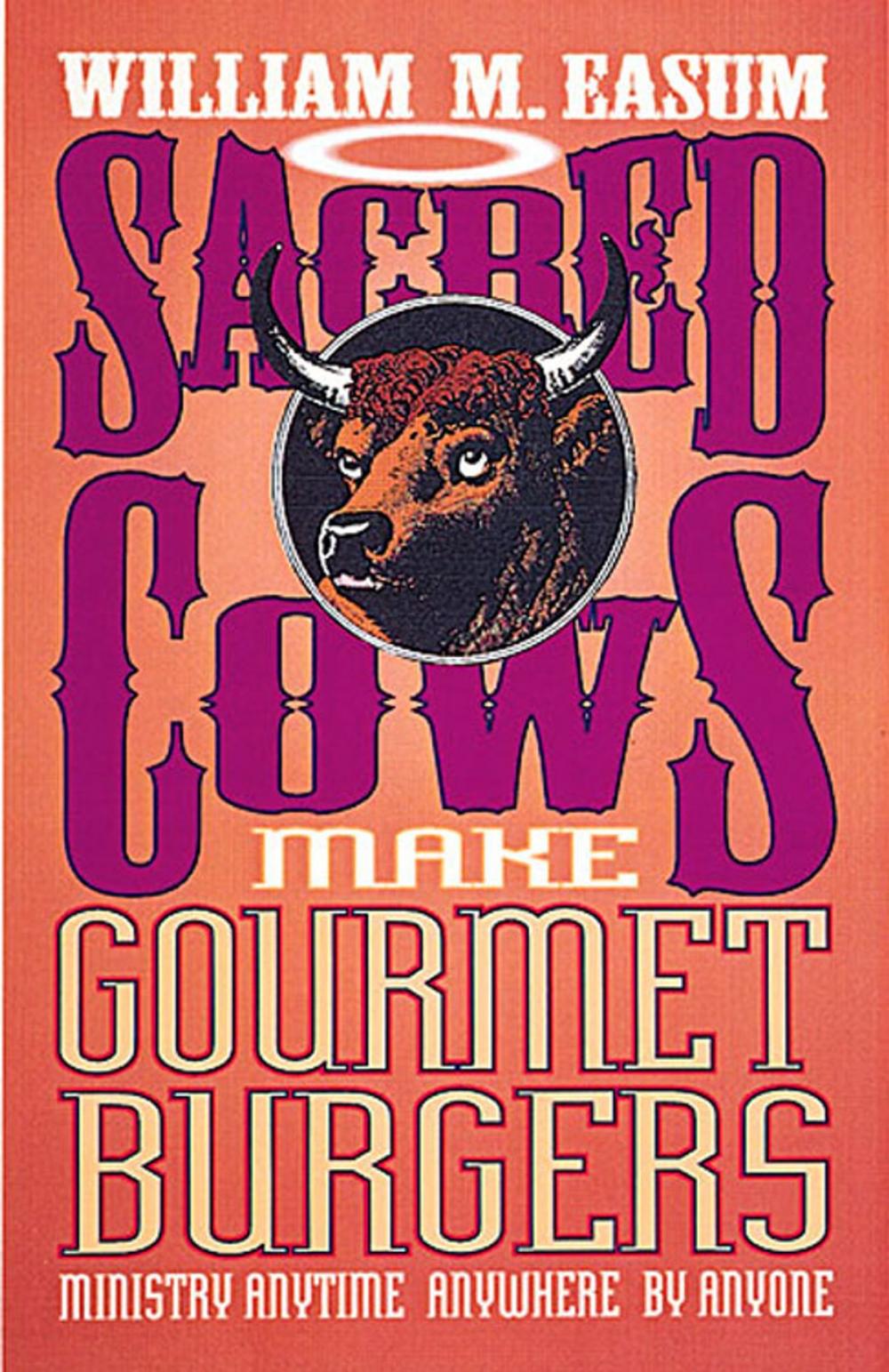 Big bigCover of Sacred Cows Make Gourmet Burgers