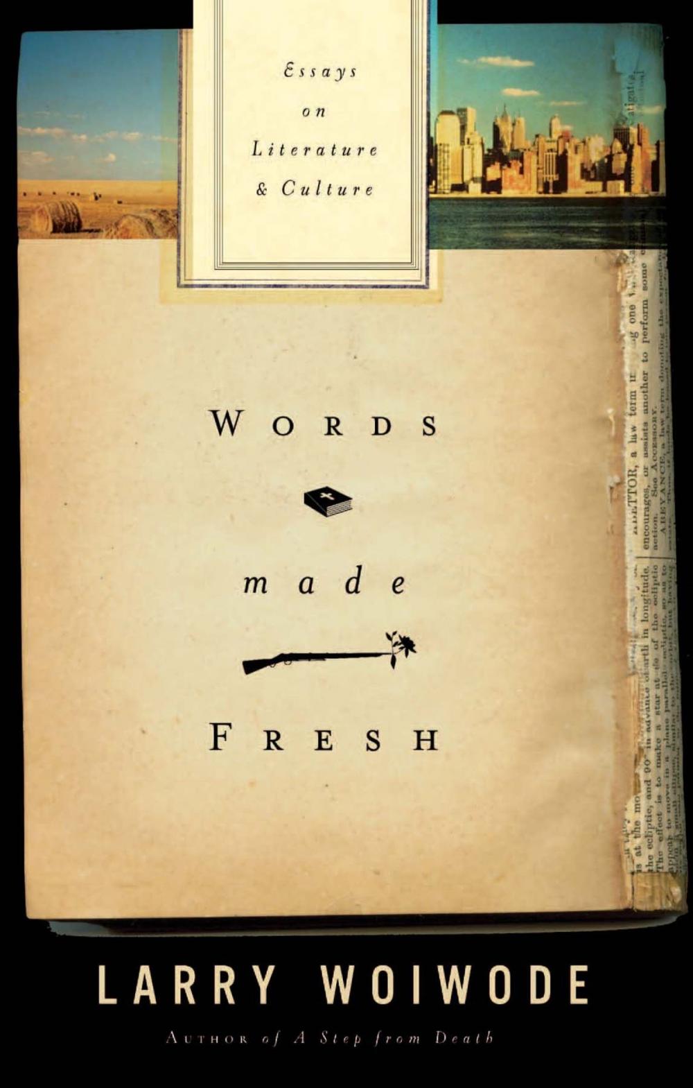 Big bigCover of Words Made Fresh: Essays on Literature and Culture