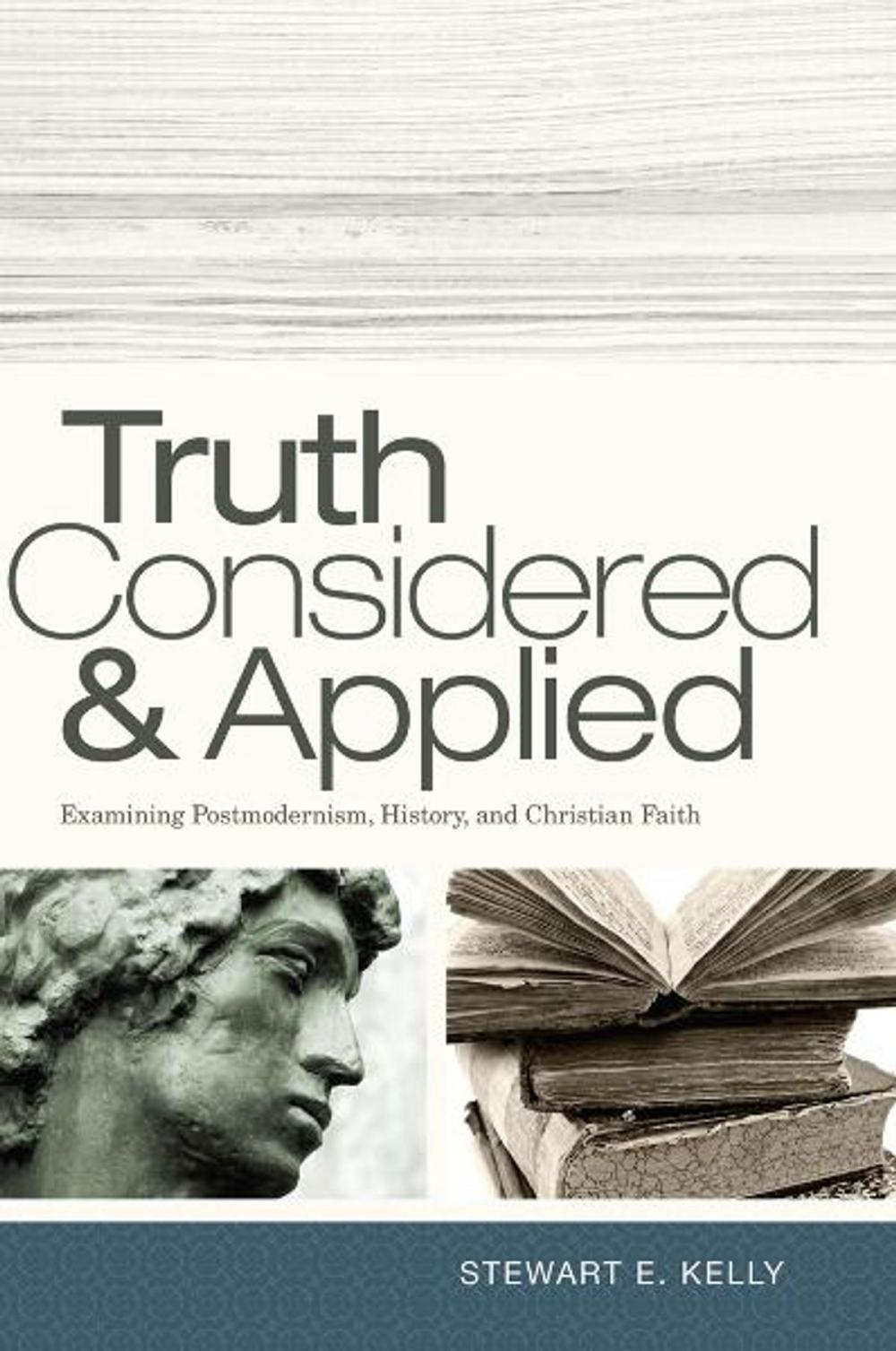 Big bigCover of Truth Considered and Applied