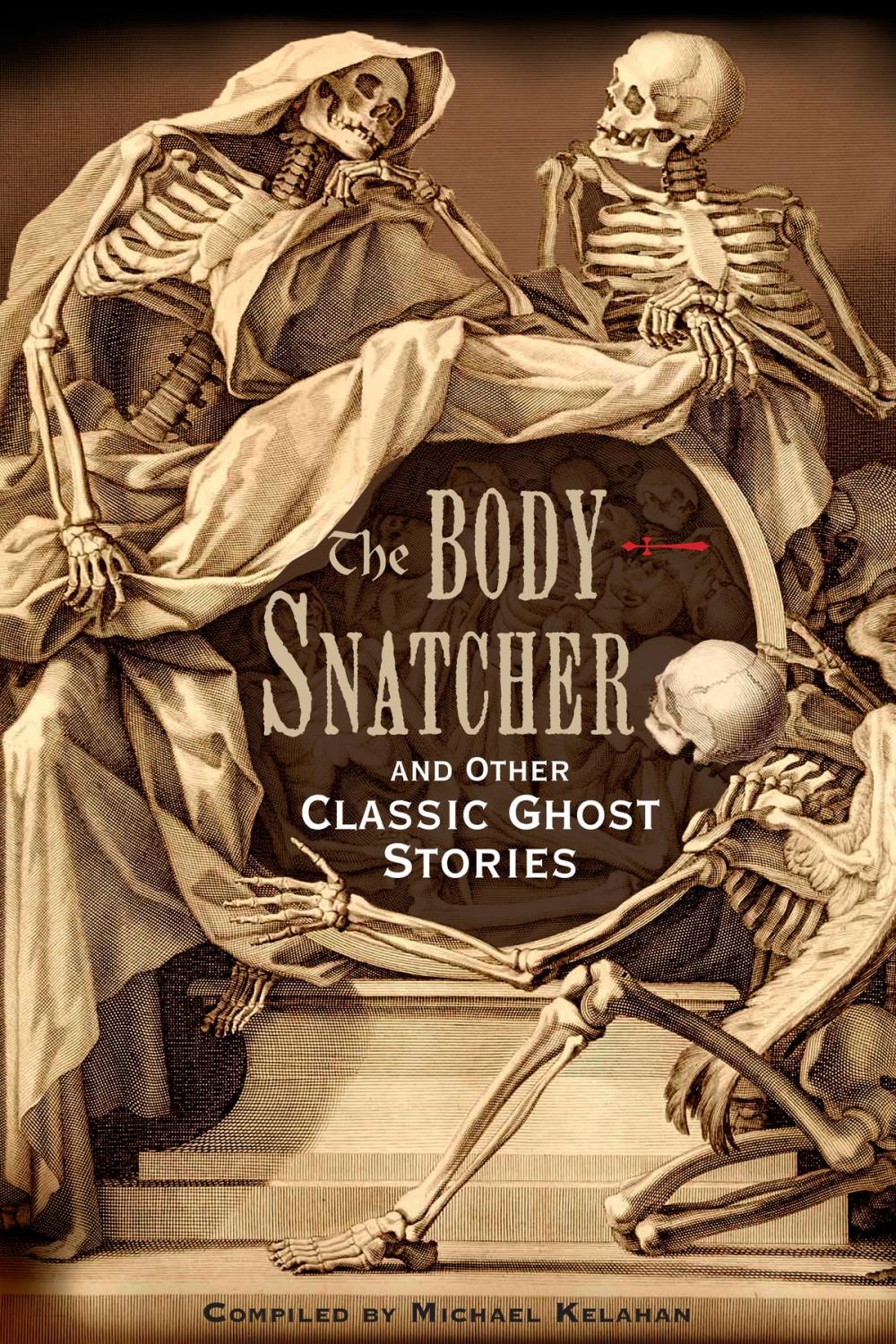 Big bigCover of The Body-Snatcher and Other Classic Ghost Stories