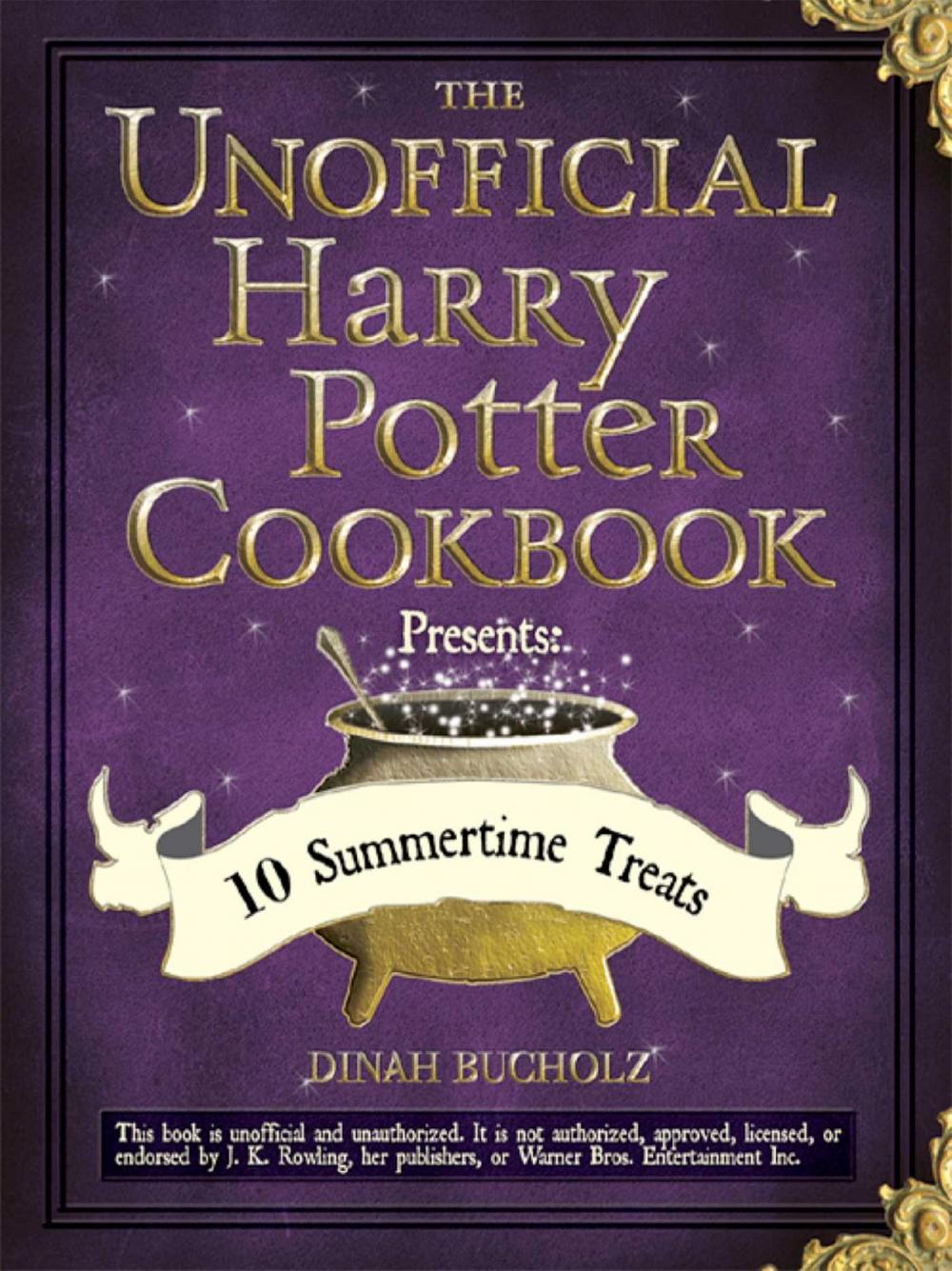 Big bigCover of The Unofficial Harry Potter Cookbook Presents: 10 Summertime Treats