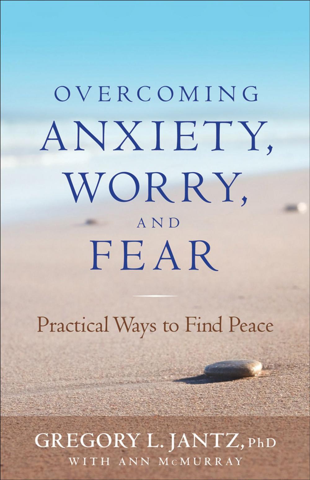 Big bigCover of Overcoming Anxiety, Worry, and Fear