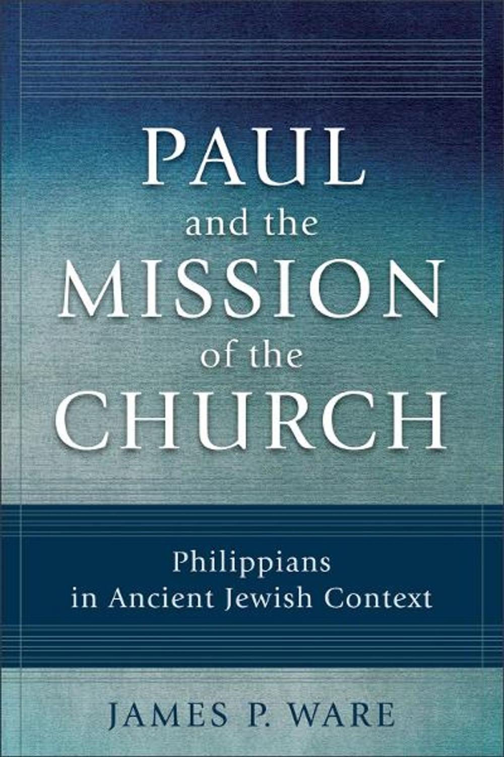 Big bigCover of Paul and the Mission of the Church