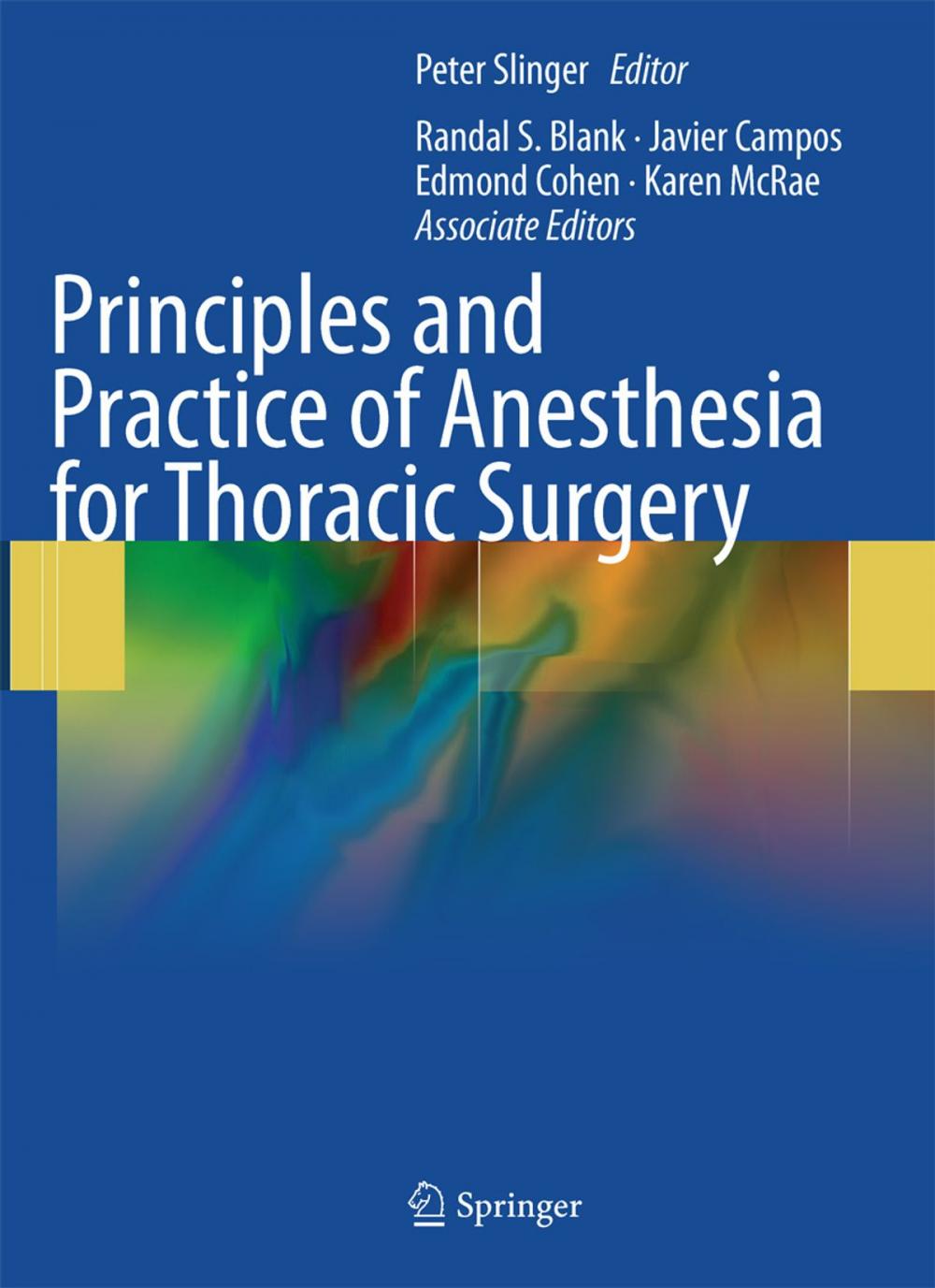 Big bigCover of Principles and Practice of Anesthesia for Thoracic Surgery