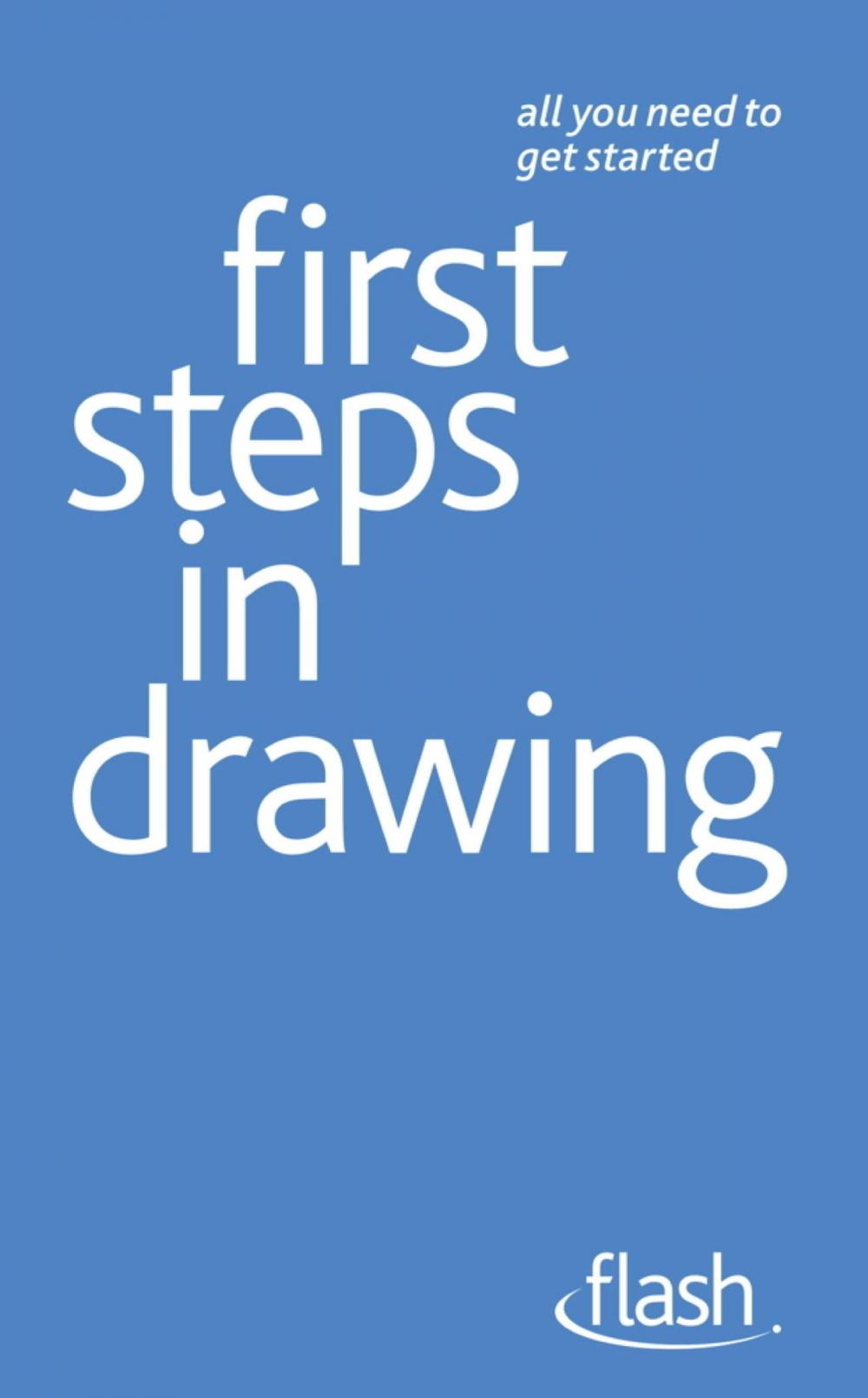 Big bigCover of First Steps in Drawing: Flash