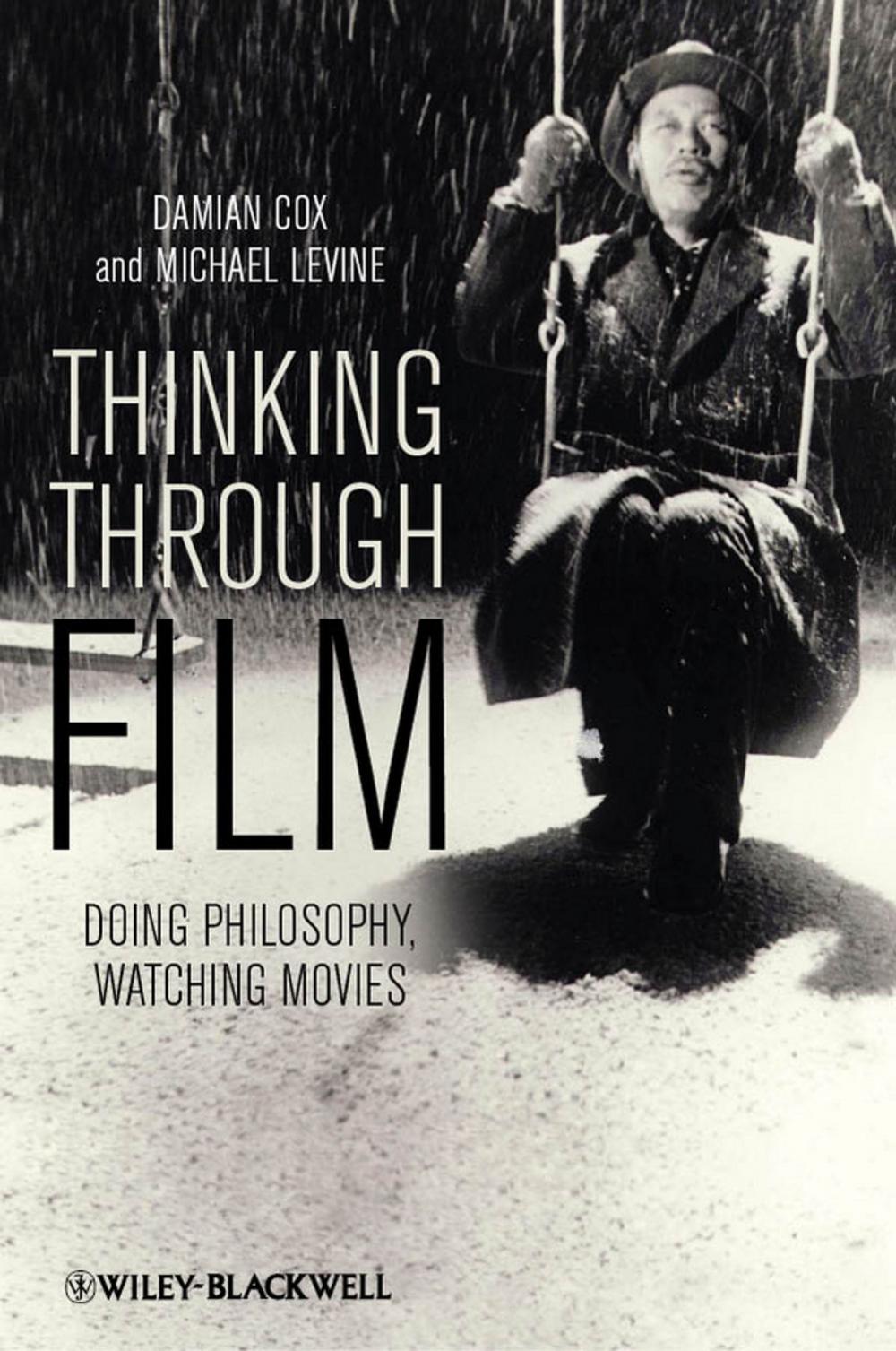 Big bigCover of Thinking Through Film