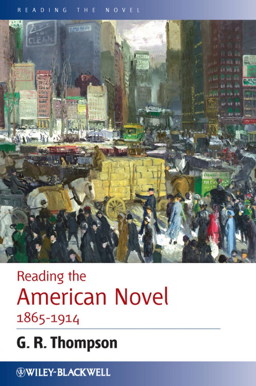 Big bigCover of Reading the American Novel 1865 - 1914