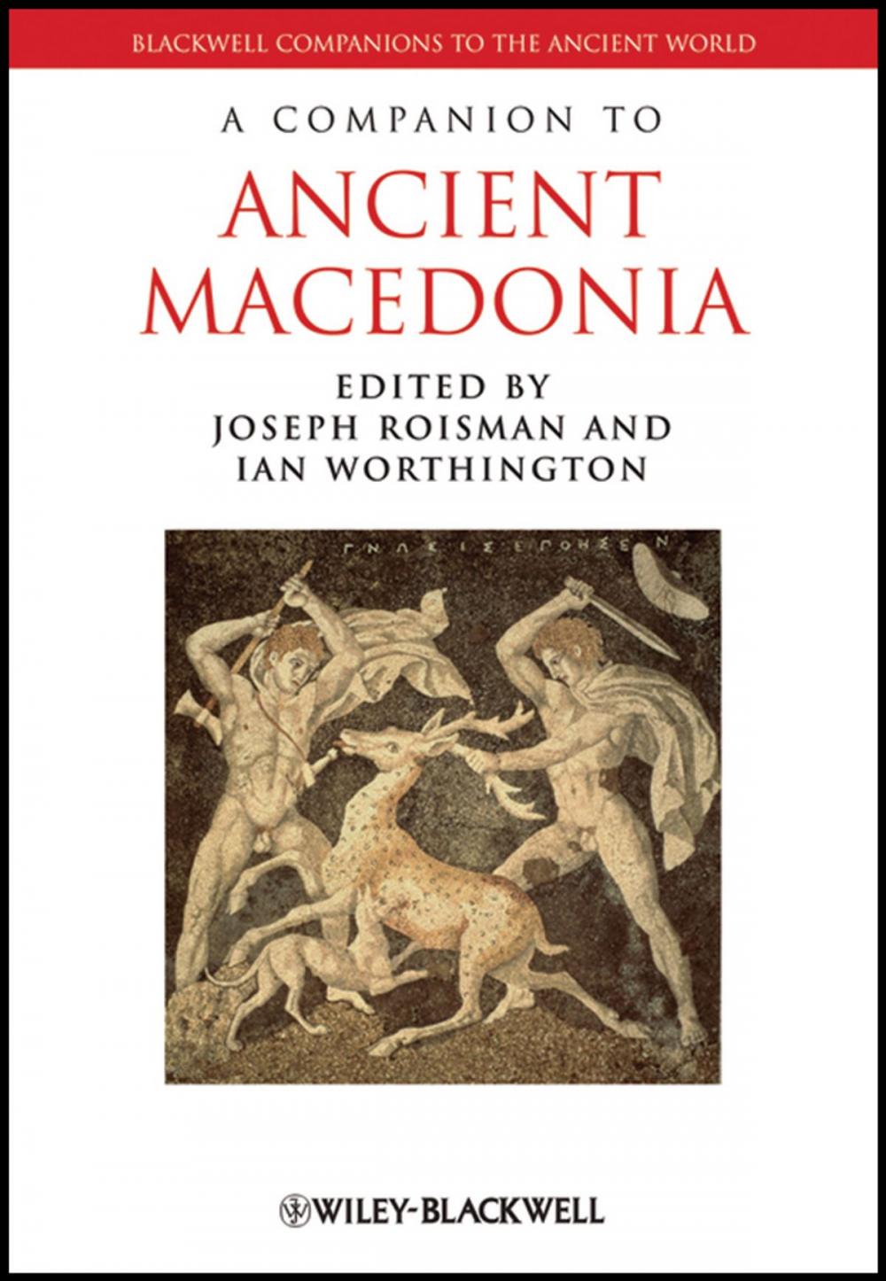 Big bigCover of A Companion to Ancient Macedonia