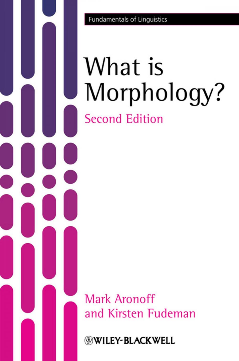 Big bigCover of What is Morphology?