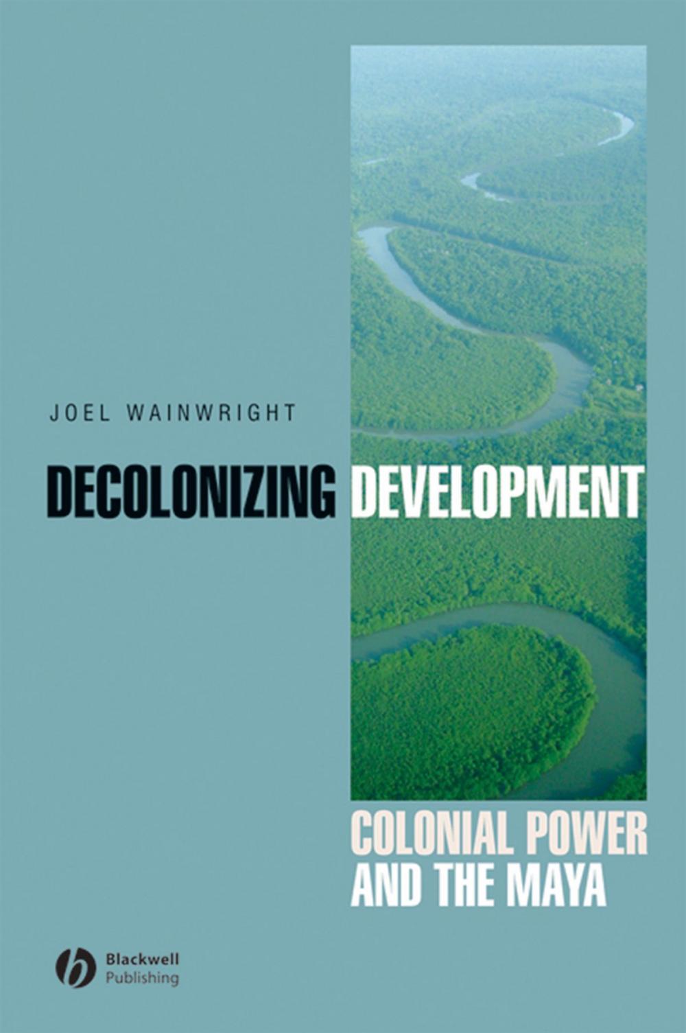 Big bigCover of Decolonizing Development