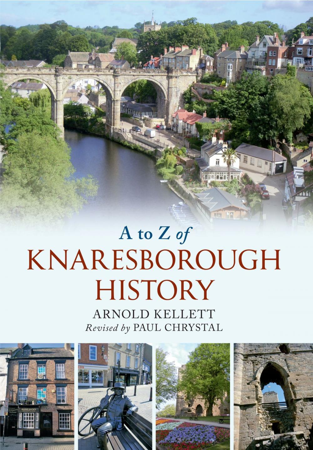 Big bigCover of A to Z of Knaresborough History