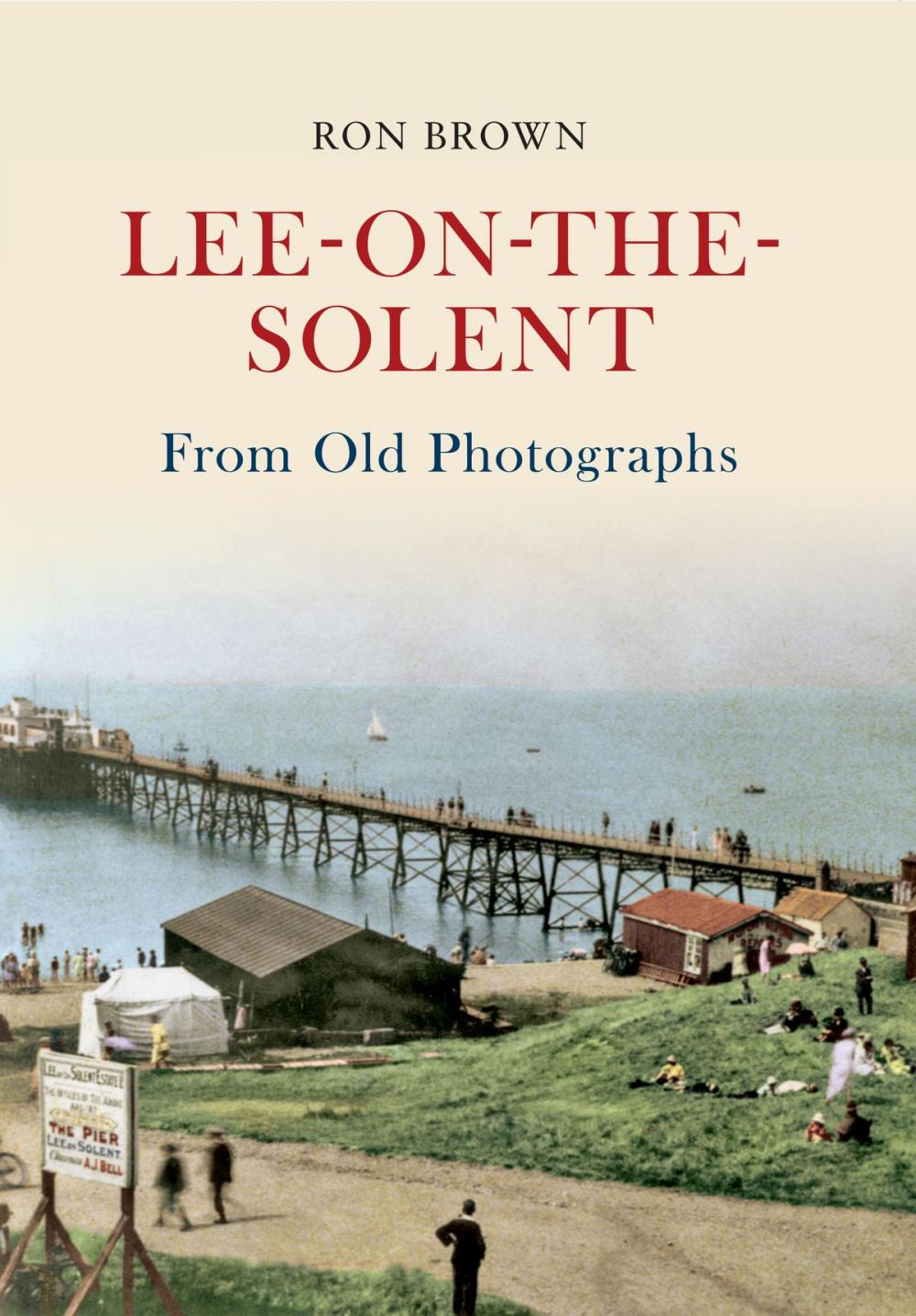 Big bigCover of Lee-on-the-Solent From Old Photographs