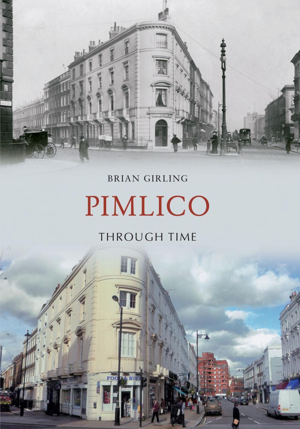 Big bigCover of Pimlico Through Time