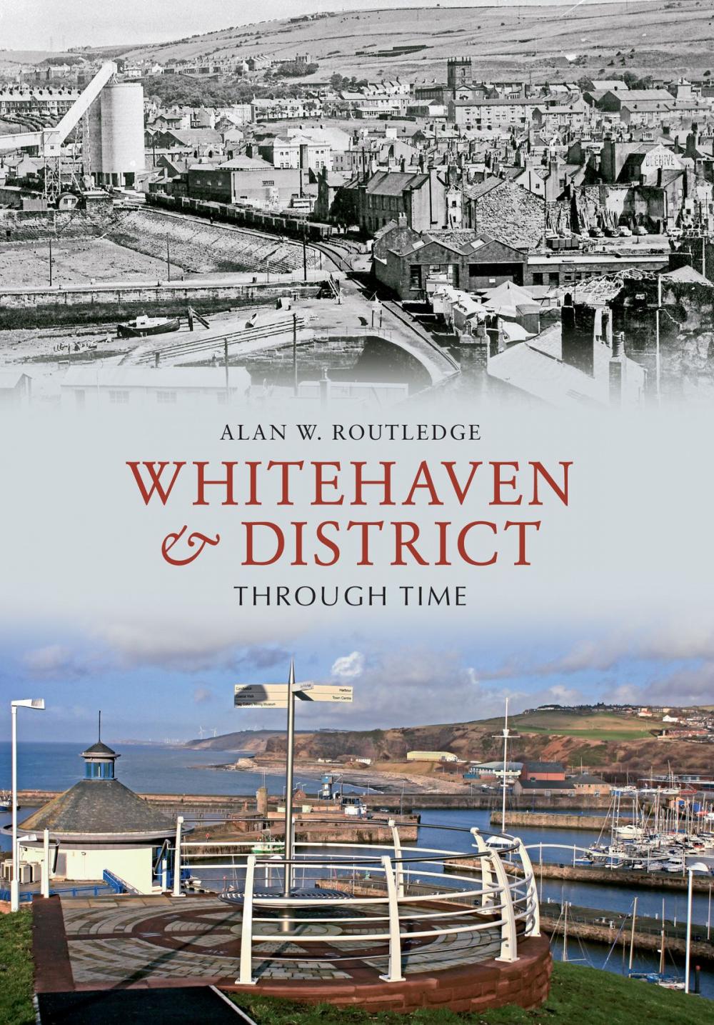 Big bigCover of Whitehaven & District Through Time