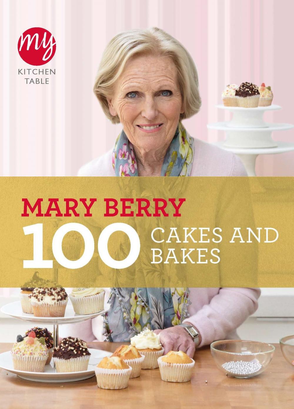 Big bigCover of My Kitchen Table: 100 Cakes and Bakes