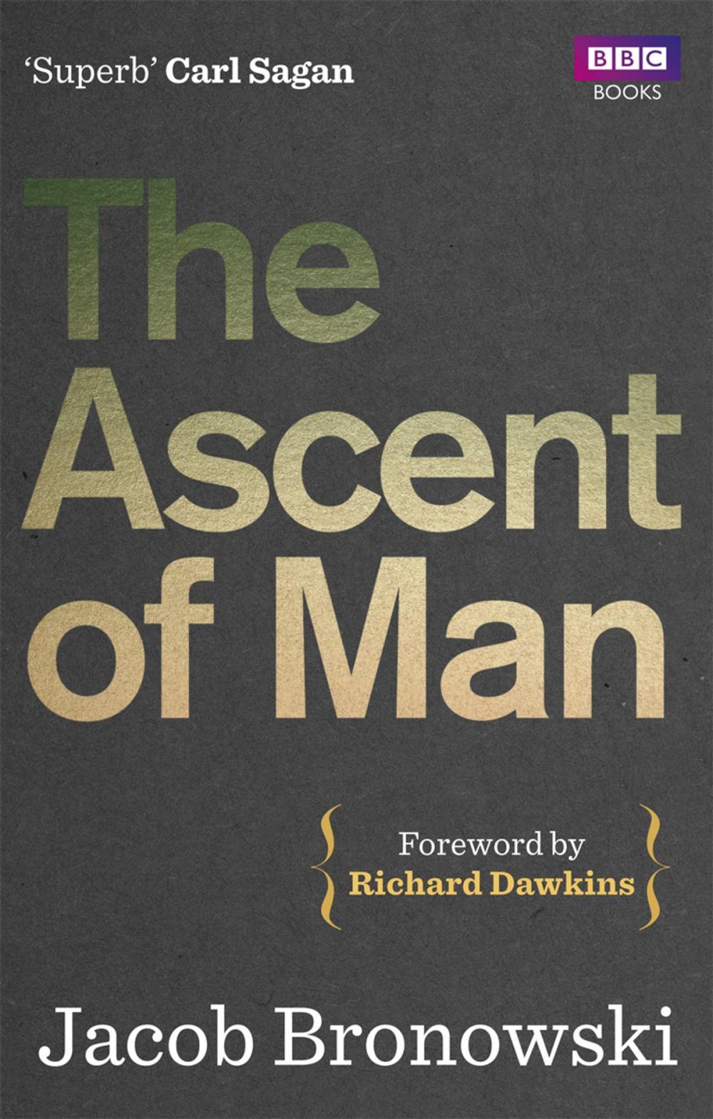 Big bigCover of The Ascent Of Man