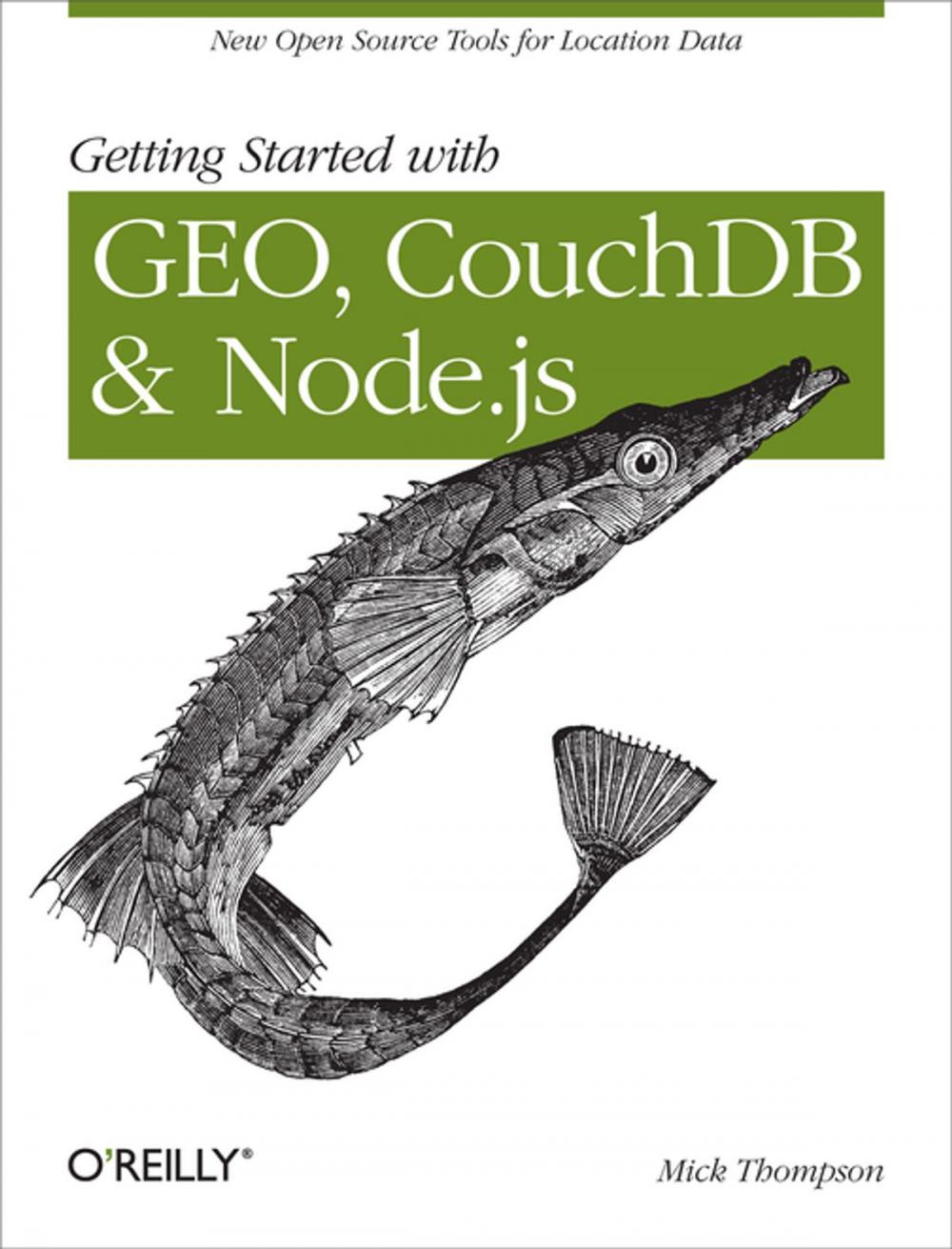 Big bigCover of Getting Started with GEO, CouchDB, and Node.js