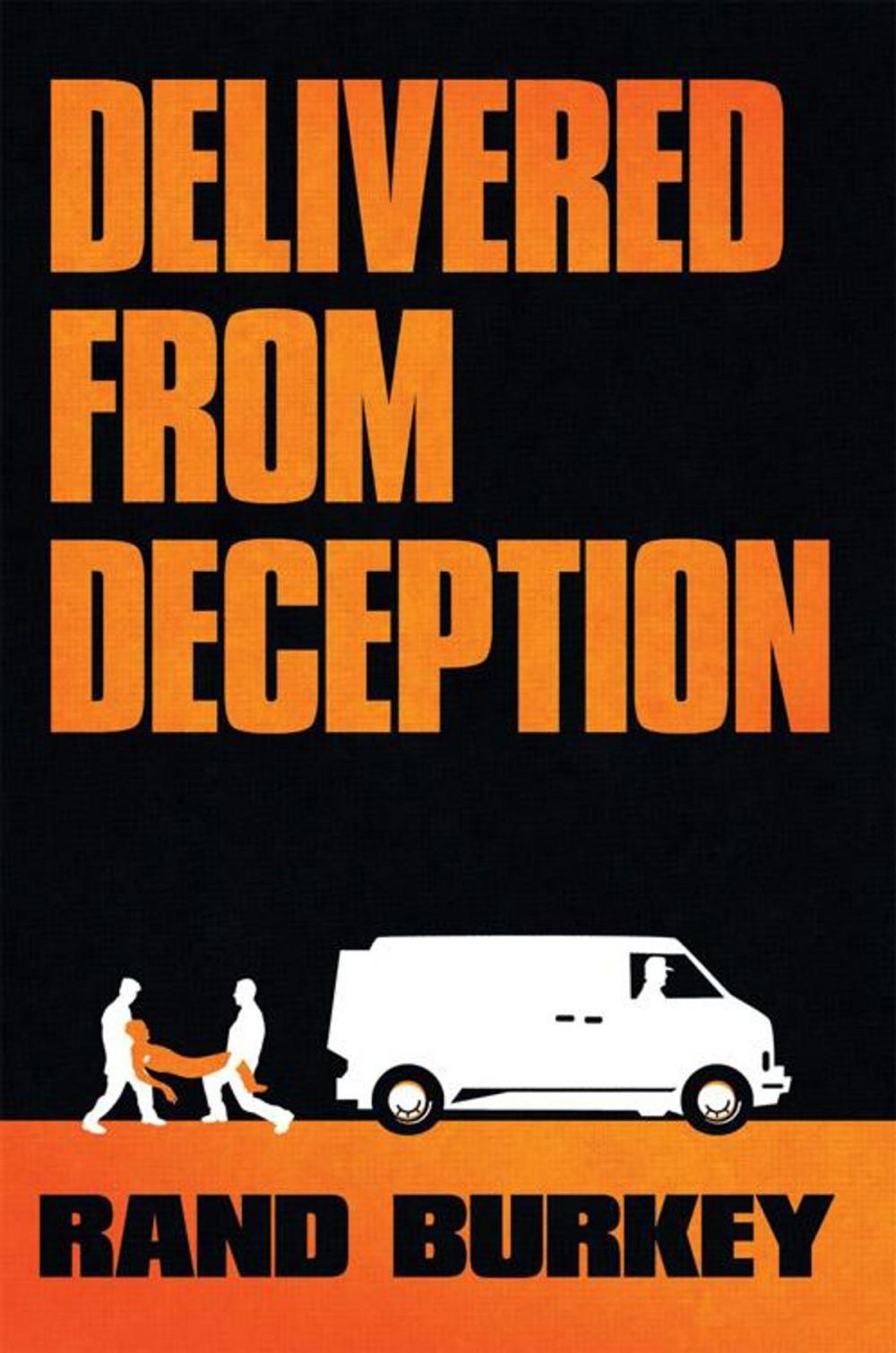 Big bigCover of Delivered from Deception