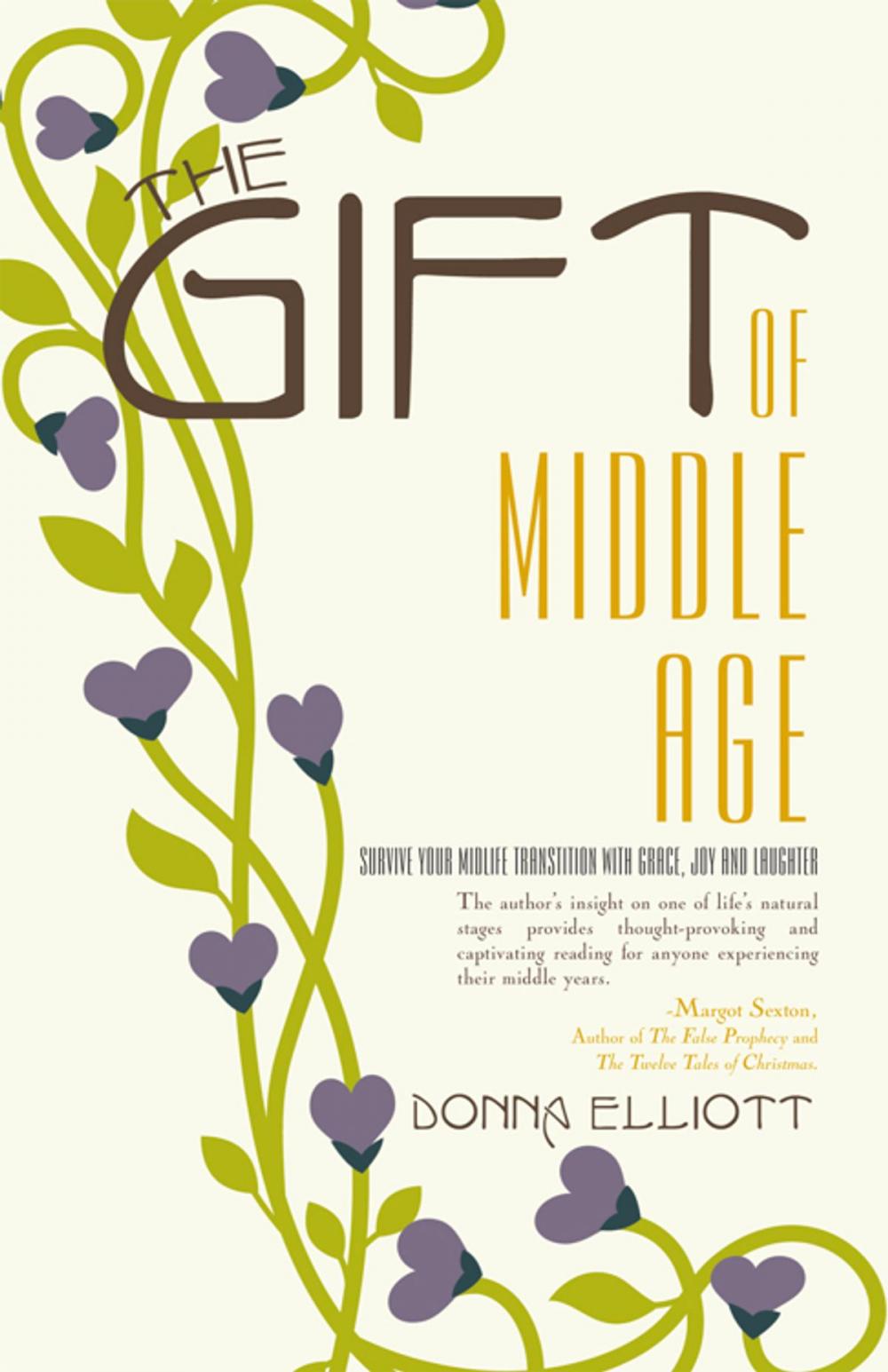 Big bigCover of The Gift of Middle Age