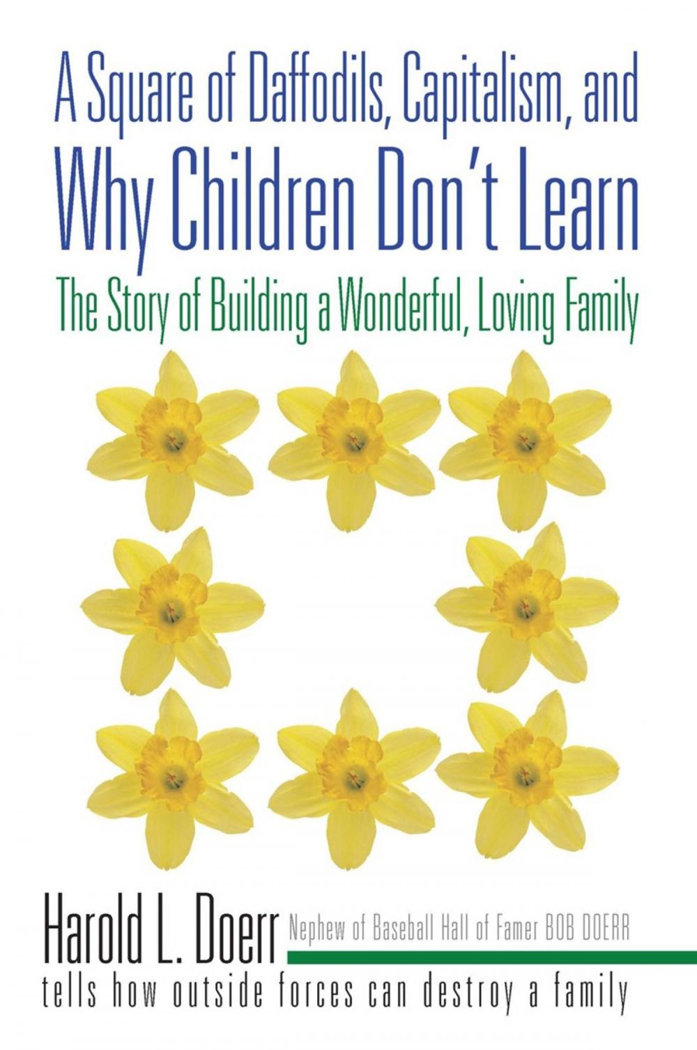 Big bigCover of A Square of Daffodils, Capitalism, and Why Children Don’T Learn