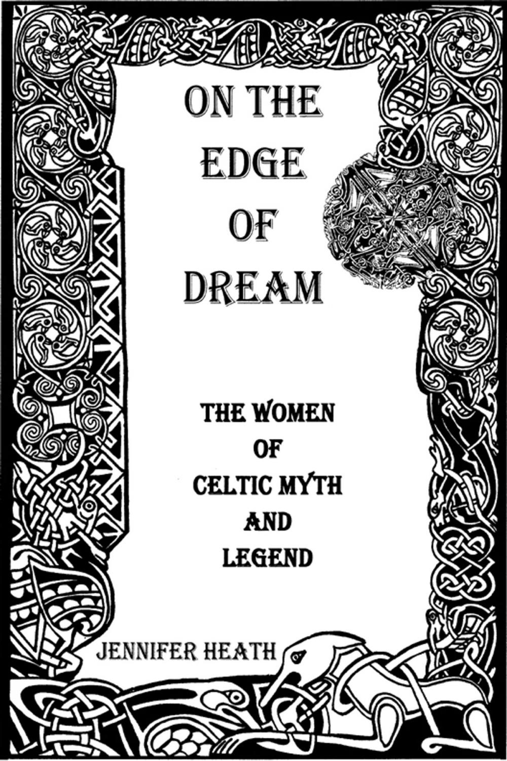 Big bigCover of On the Edge of Dream: The Women of Celtic Myth and Legend