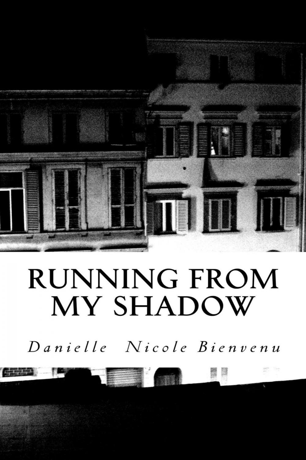 Big bigCover of Running From My Shadow