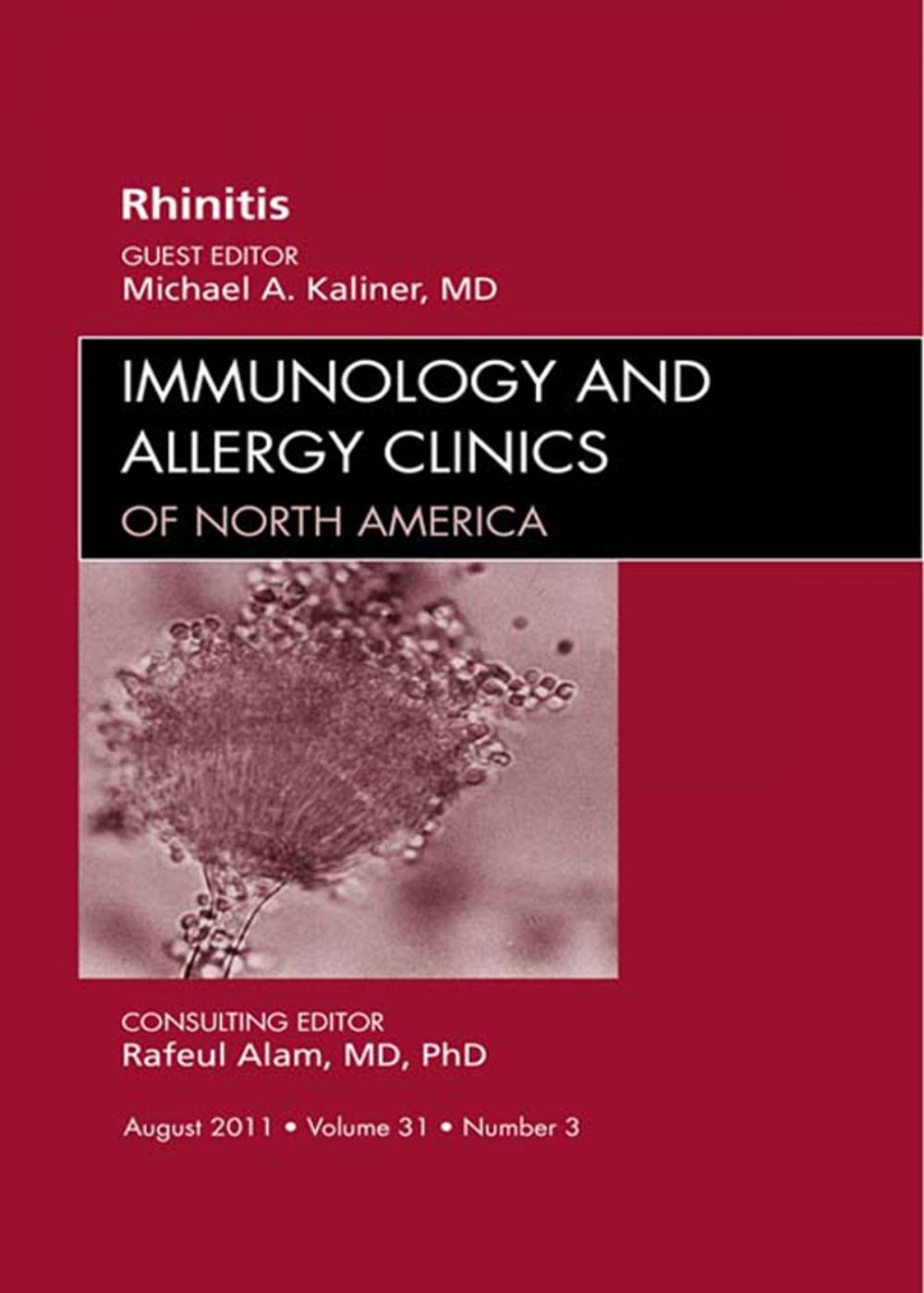 Big bigCover of Rhinitis, An Issue of Immunology and Allergy Clinics - E-Book