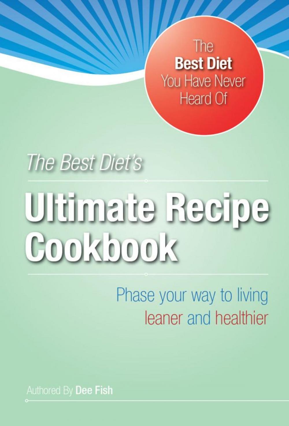 Big bigCover of The Best Diet's Ultimate HCG Recipe Cookbook