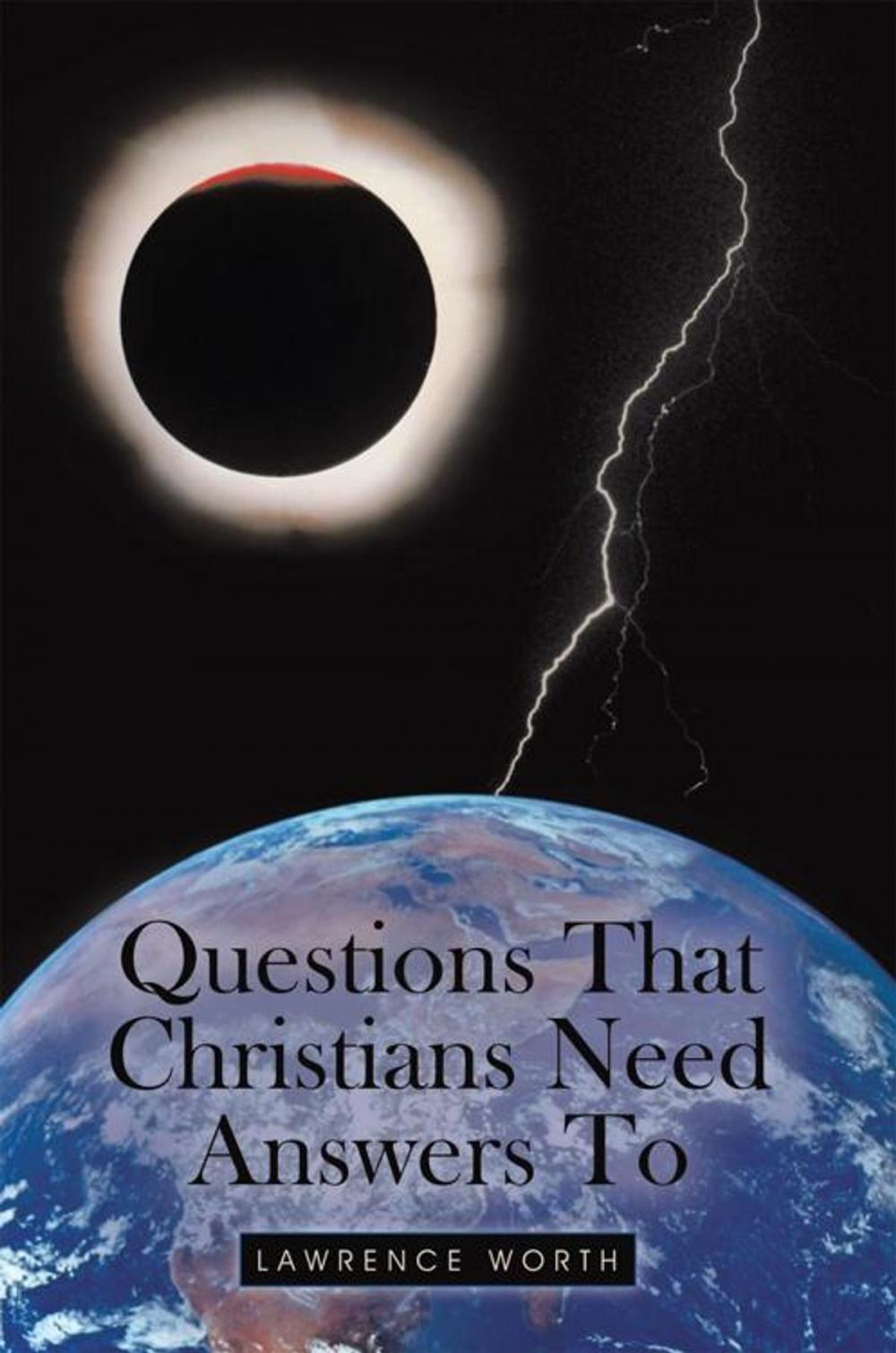 Big bigCover of Questions That Christians Need Answers To