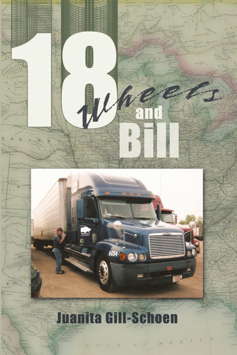 Big bigCover of 18 Wheels and Bill