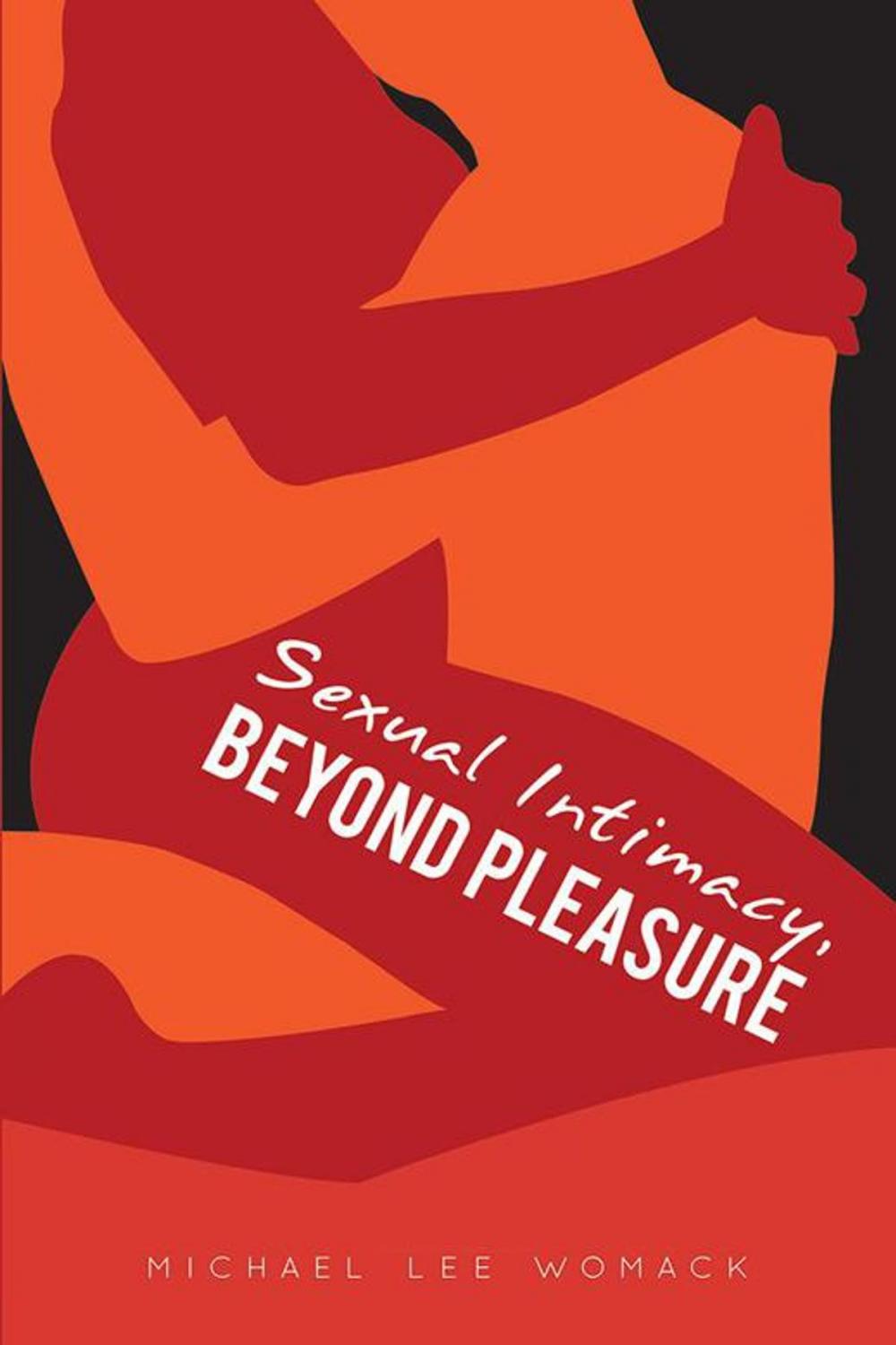 Big bigCover of Sexual Intimacy, Beyond Pleasure