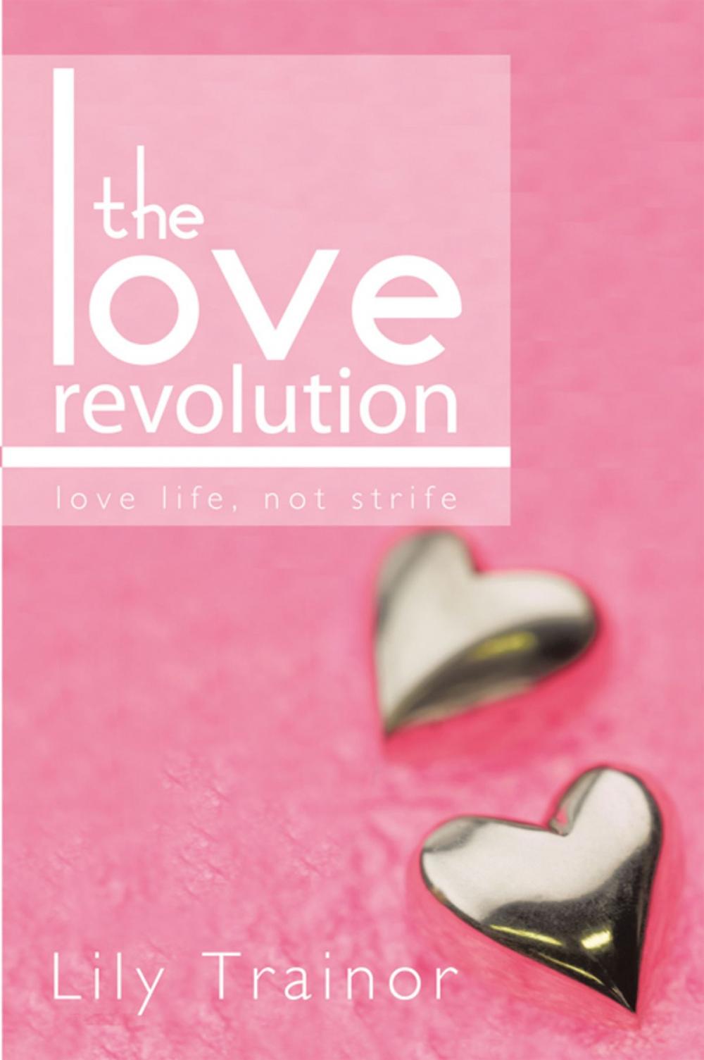 Big bigCover of The Love Revolution