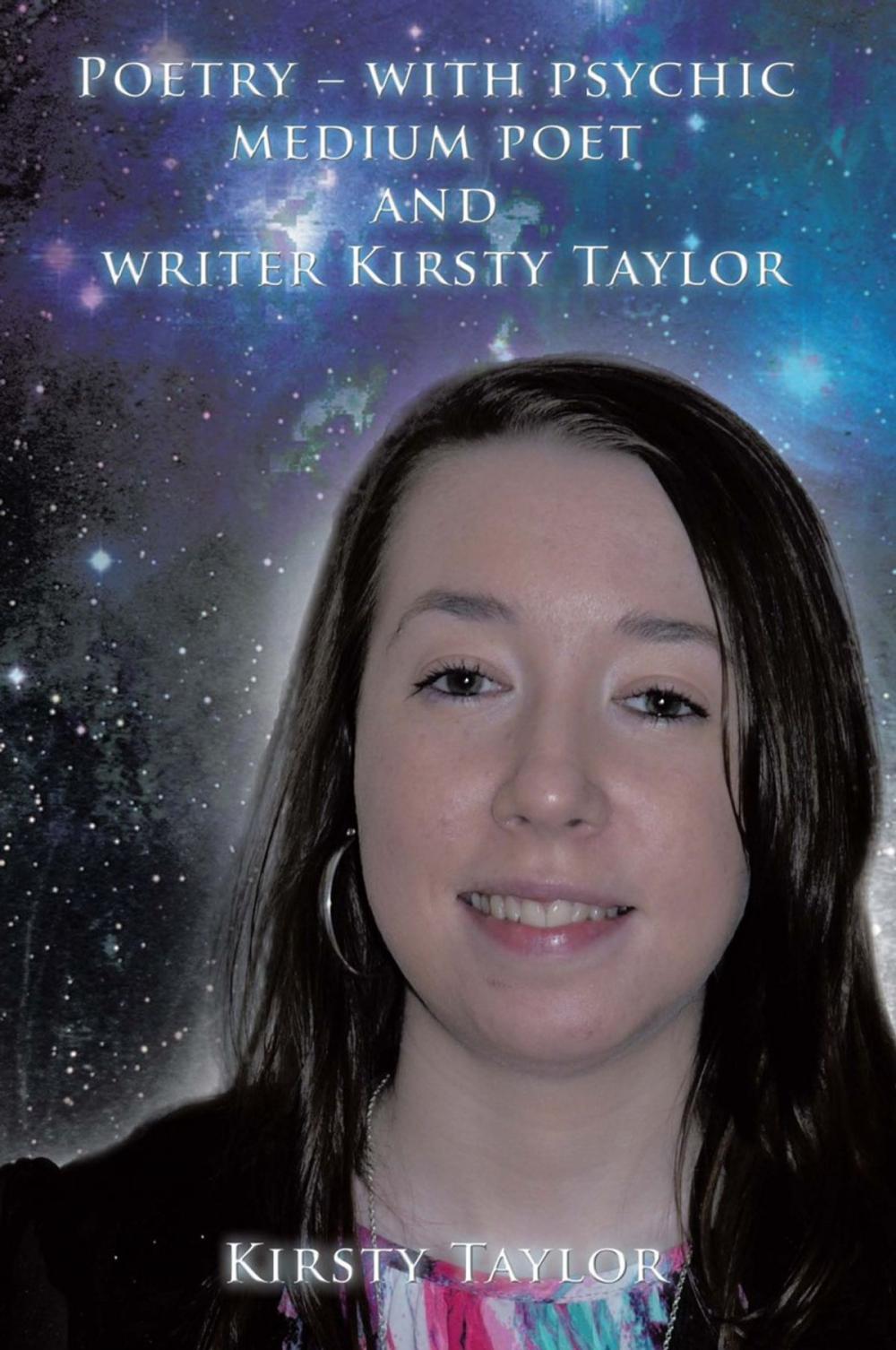 Big bigCover of Poetry – with Psychic Medium Poet and Writer Kirsty Taylor