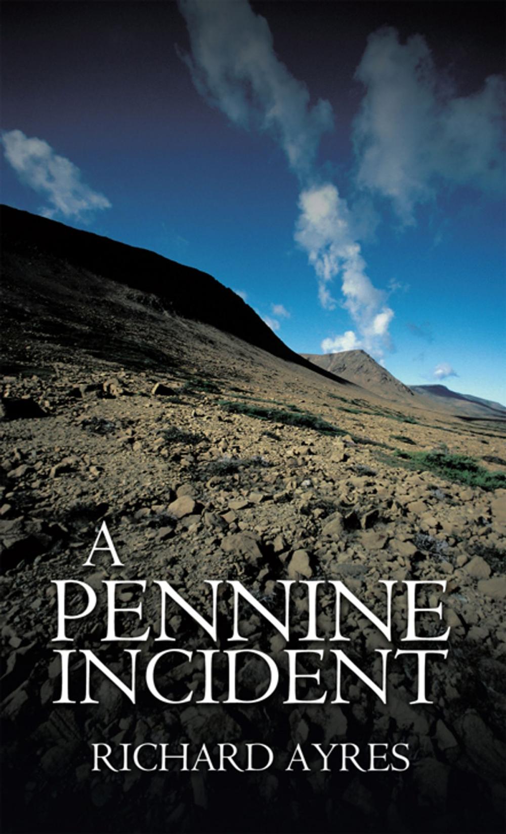 Big bigCover of A Pennine Incident