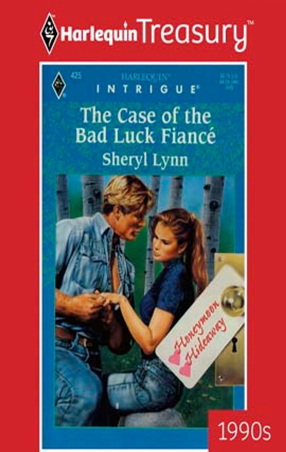 Big bigCover of THE CASE OF THE BAD LUCK FIANCE