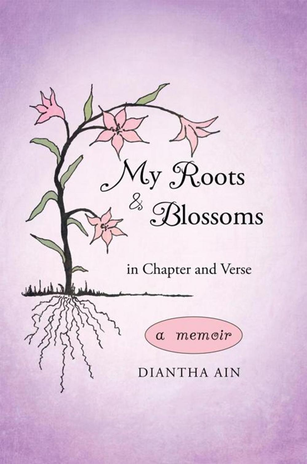 Big bigCover of My Roots and Blossoms