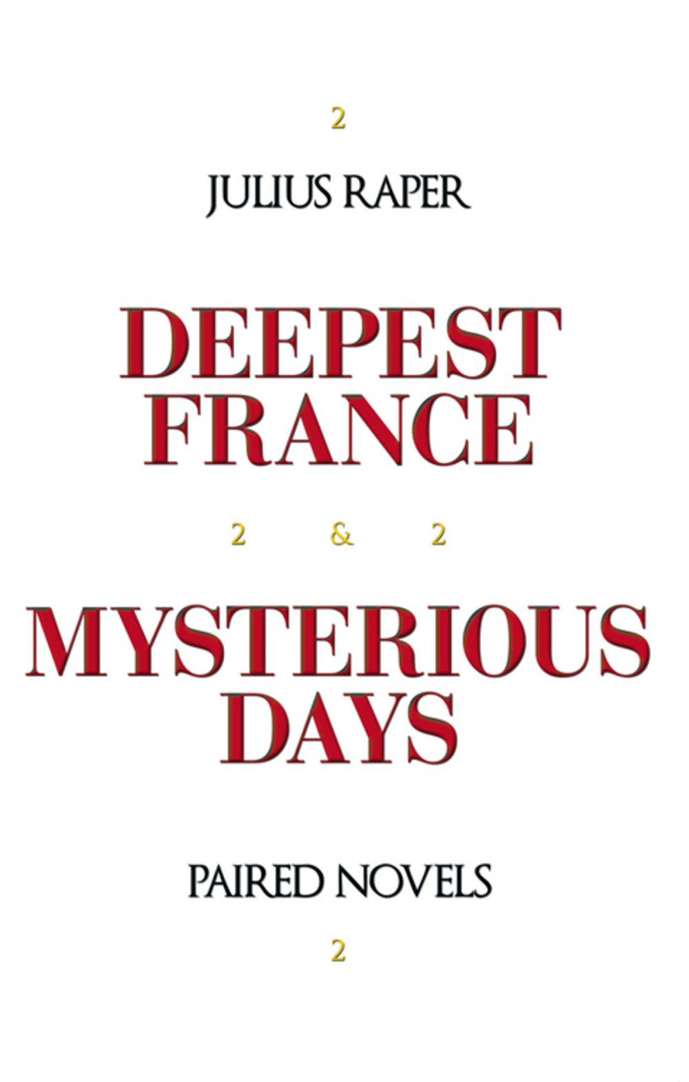 Big bigCover of Deepest France: Mysterious Days