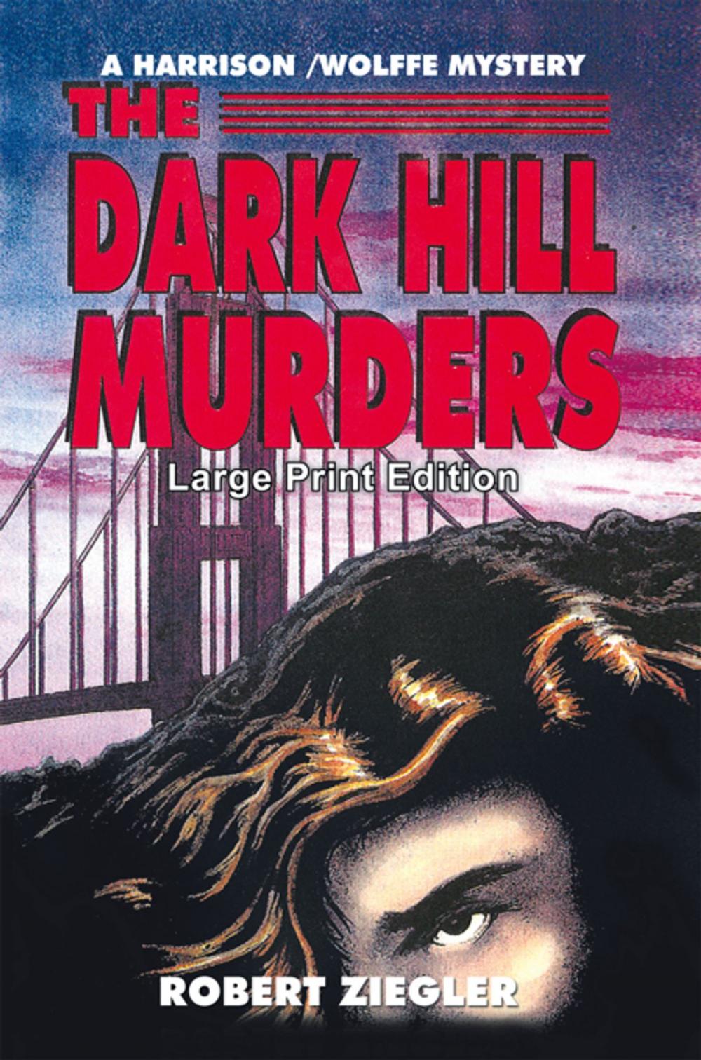 Big bigCover of The Dark Hill Murders
