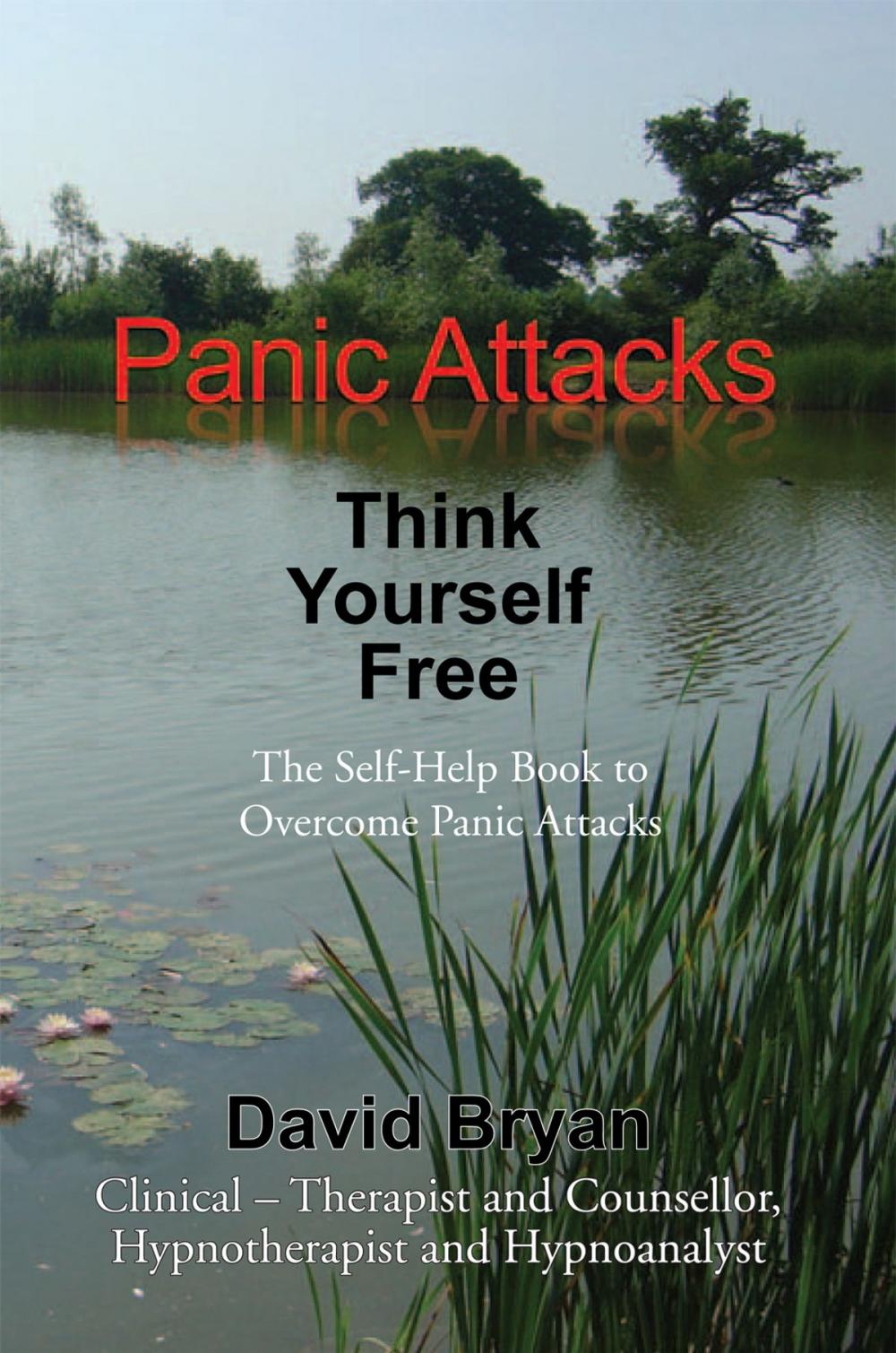 Big bigCover of Panic Attacks Think Yourself Free