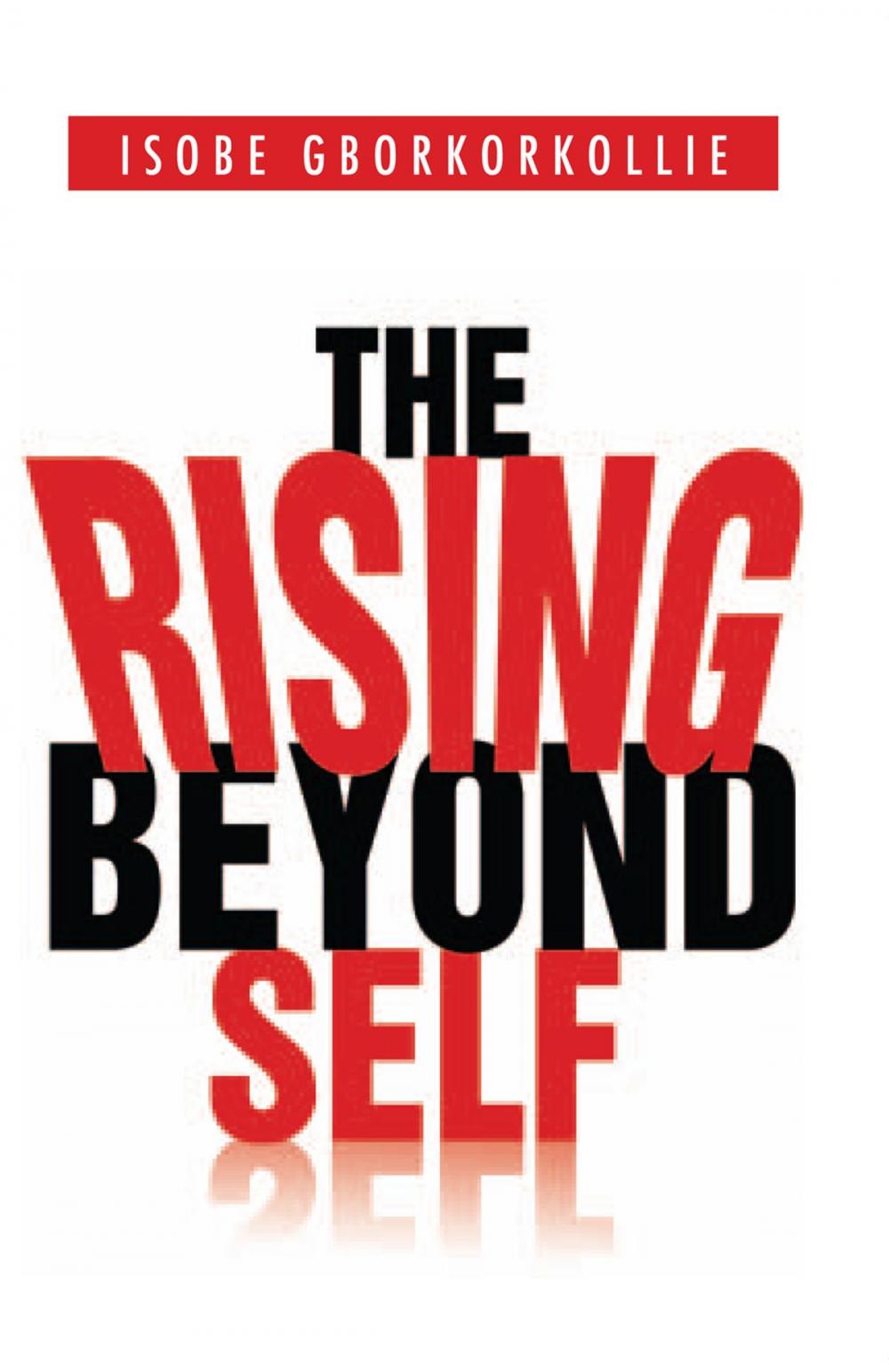 Big bigCover of The Rising Beyond Self