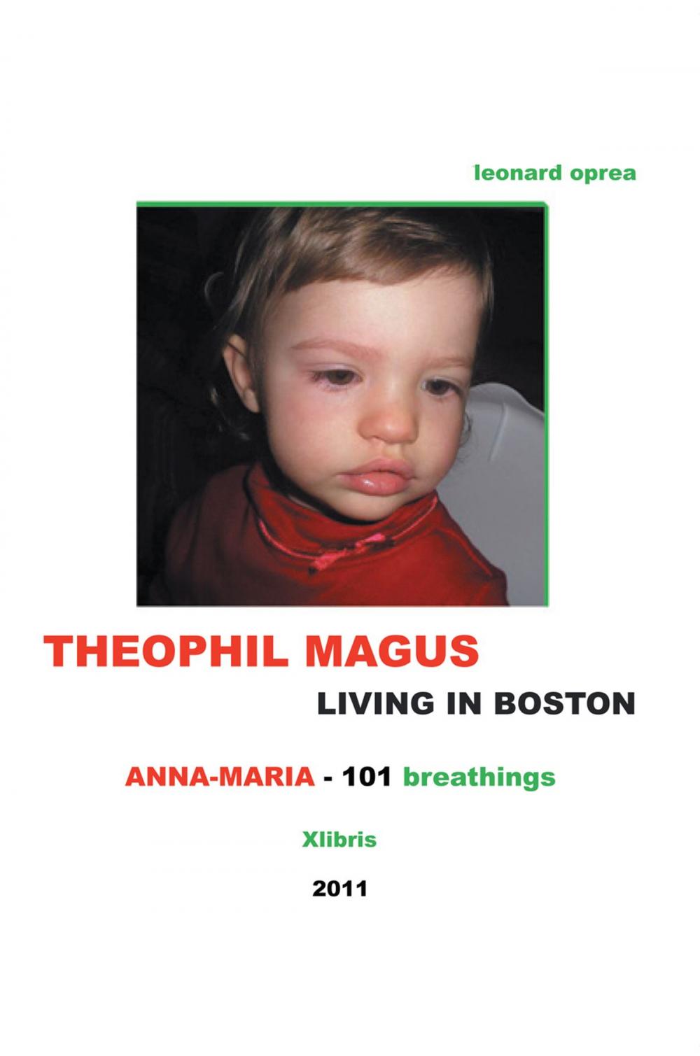 Big bigCover of Theophil Magus Living in Boston - Anna-Maria 101 Breathings