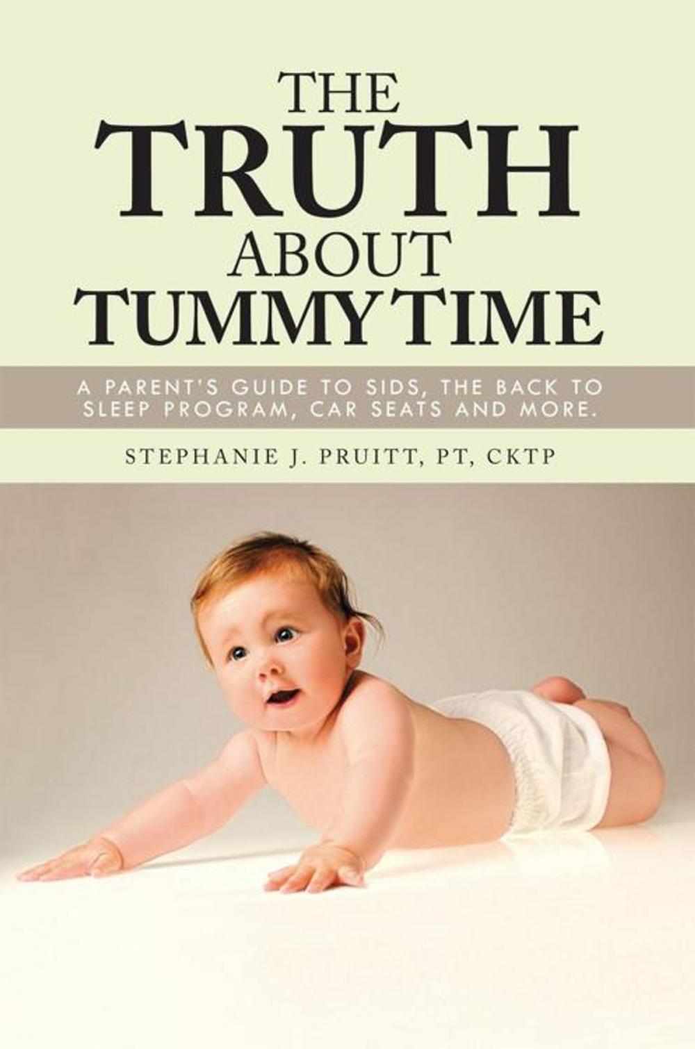 Big bigCover of The Truth About Tummy Time