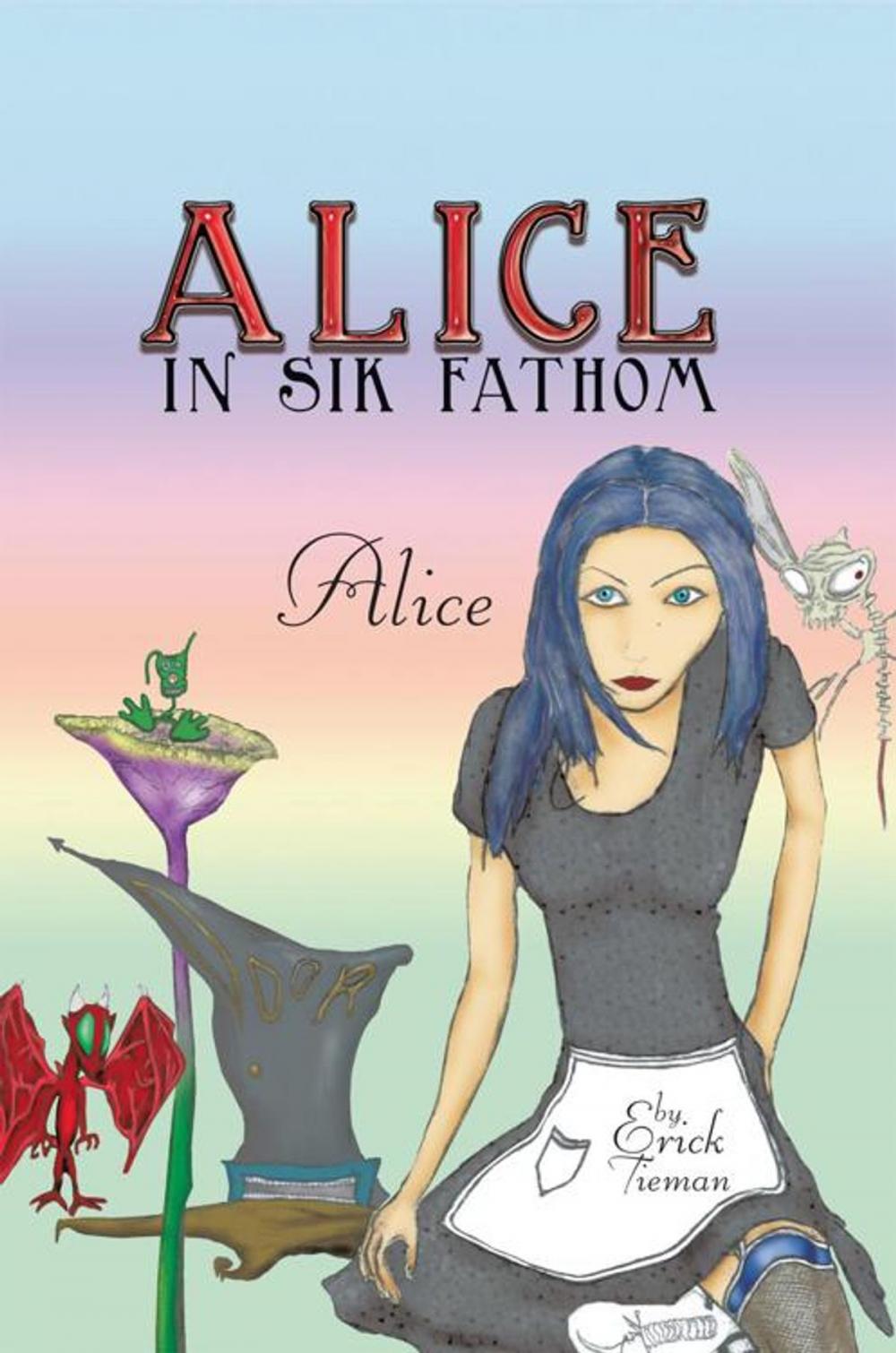 Big bigCover of Alice in Sik Fathom