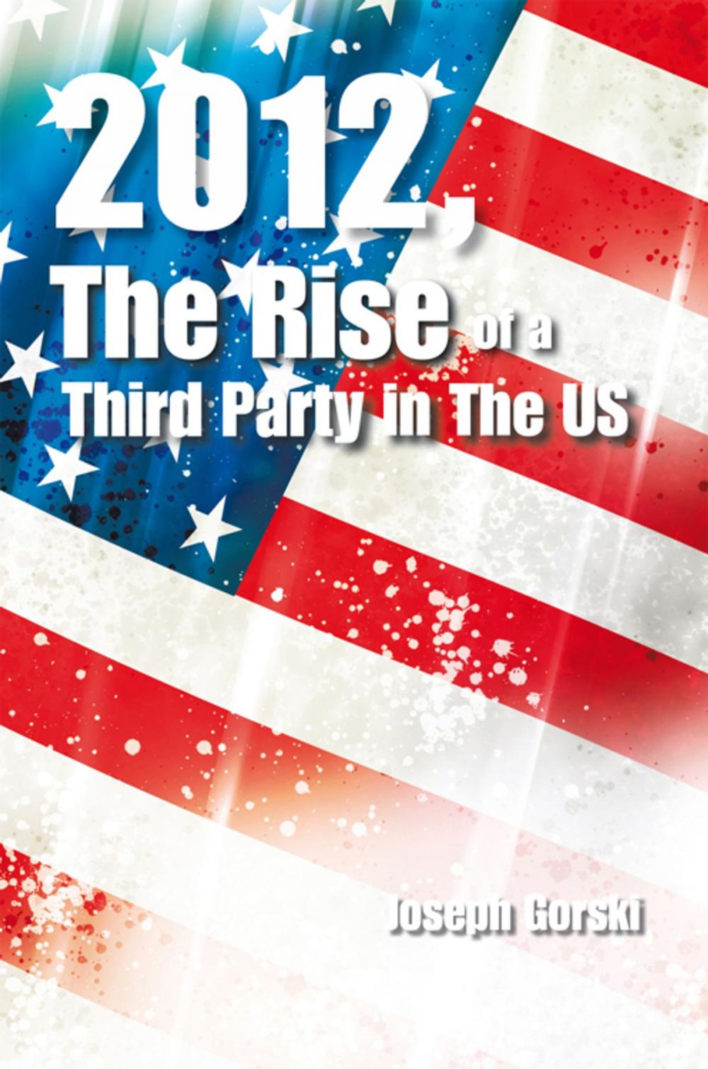 Big bigCover of 2012, the Rise of a Third Party in the Us