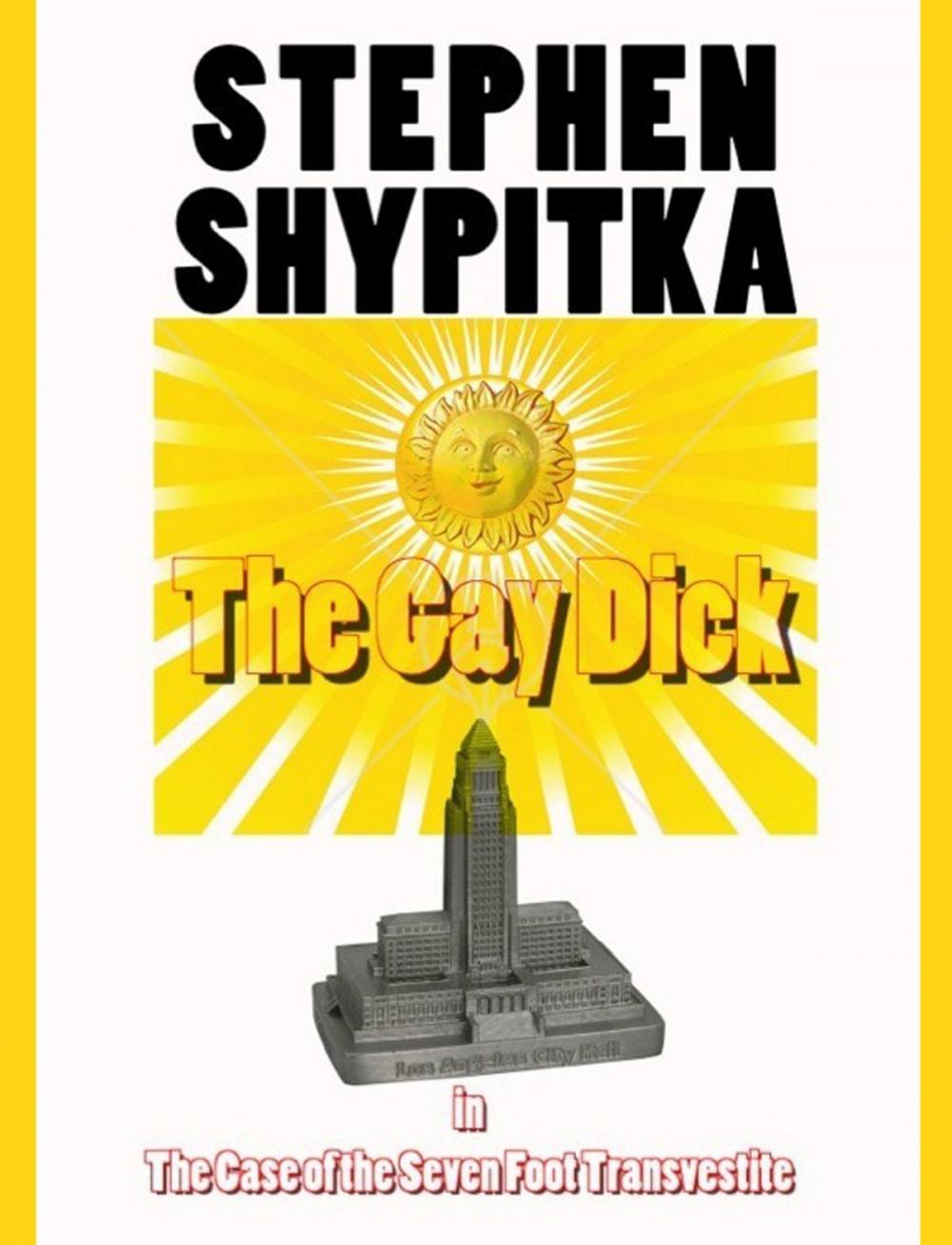 Big bigCover of The Gay Dick