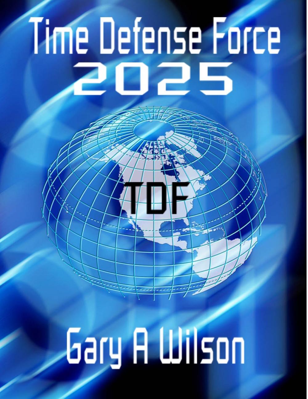 Big bigCover of Time Defense Force: 2025